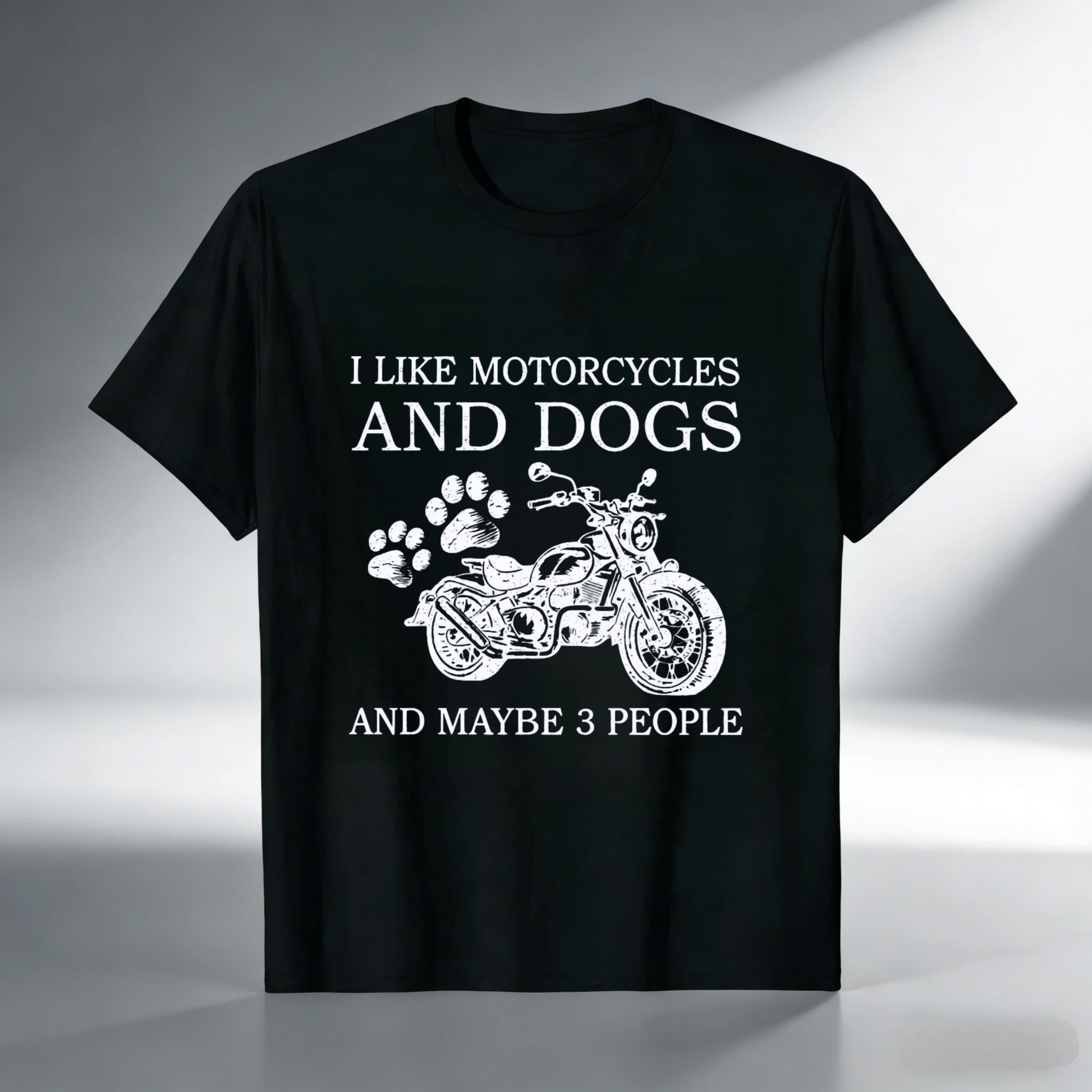 I Like Motorcycles And Dogs And Maybe 3 People T Shirt For Motorcycle Enthusiasts And Dog Lovers