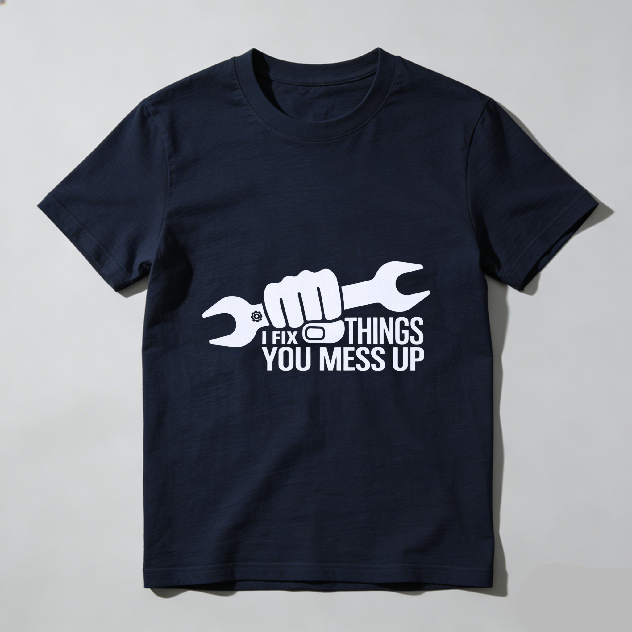 Fix Things You Mess Up Mechanic T-Shirt With Wrench And Fist Design