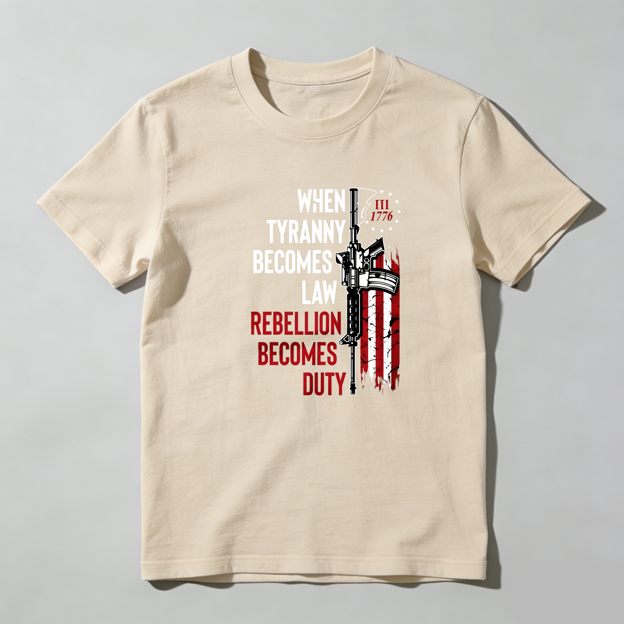 TEECURENT When Tyranny Becomes Law Rebellion Becomes Duty Pure Cotton Short Sleeve T Shirt-TeeCurent