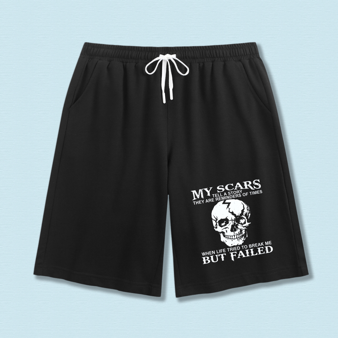 TEECURENT My Scars Tell A Story They Are Reminders Of Times When Life Tried To Break Me But Failed Skull Print Men's Sweat Shorts