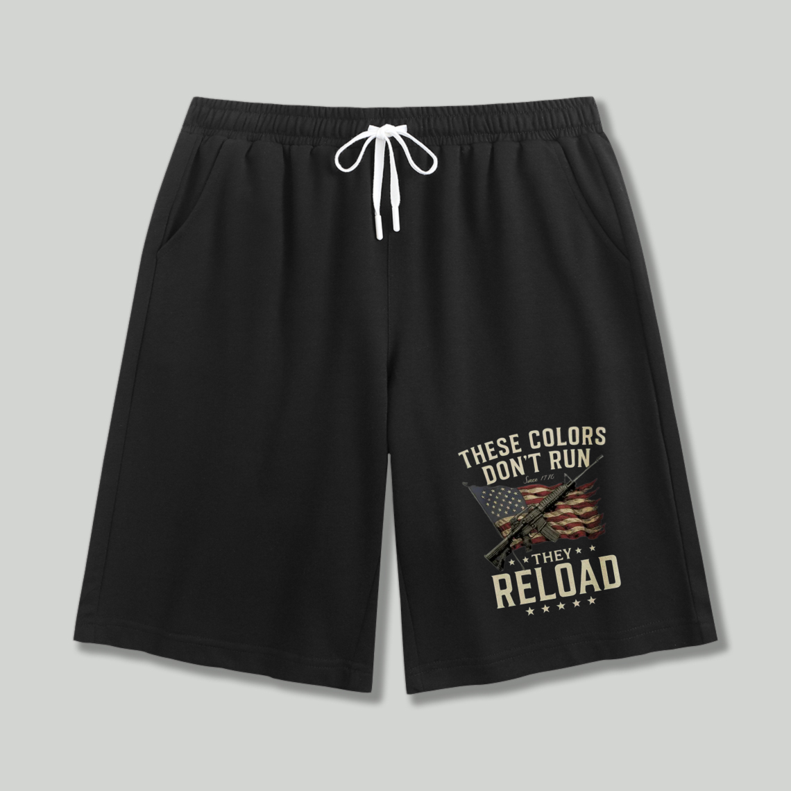 These Colors Dont Run They Reload American Flag Crossed Rifles Patriotic Military Theme Shorts