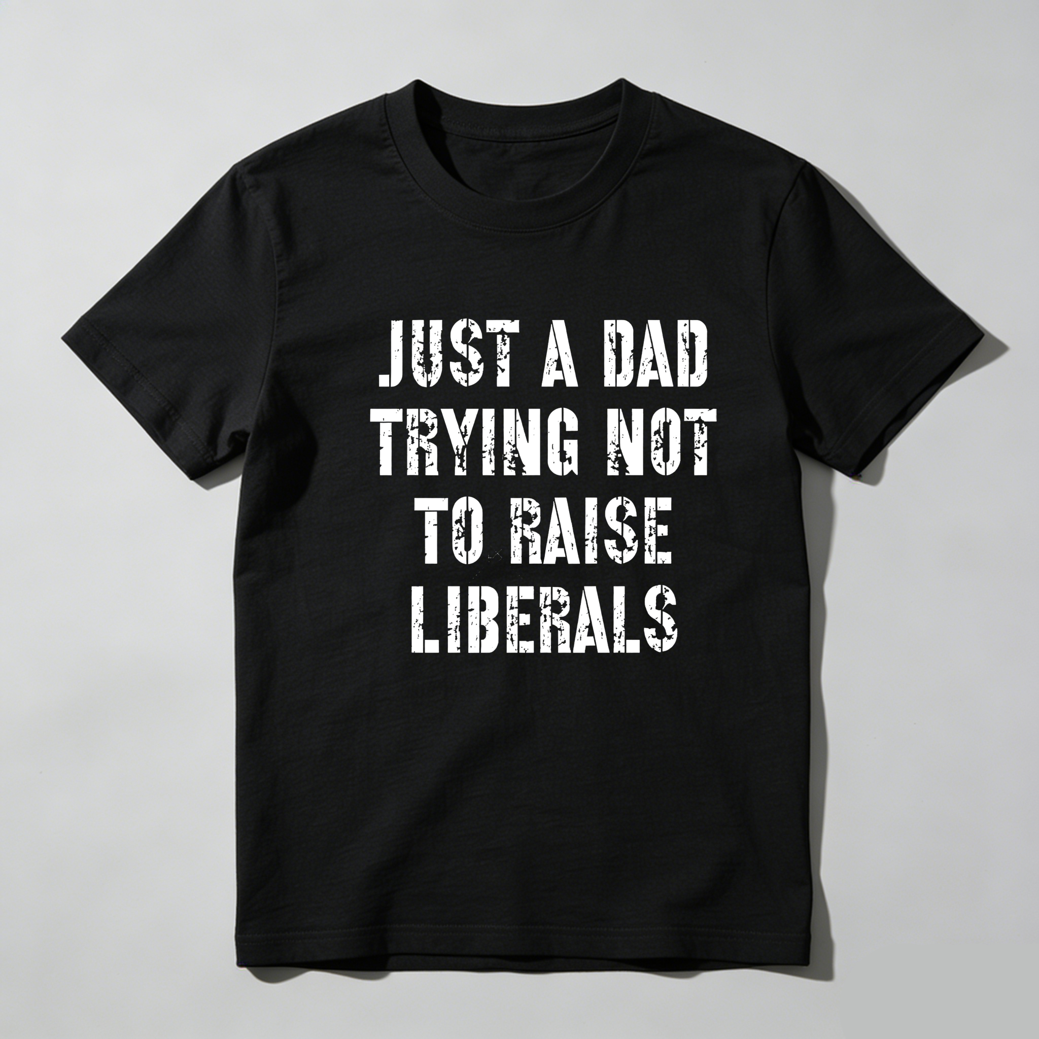 TEECURENT Just A Dad Trying Not To Raise Liberals Pure Cotton Short Sleeve T Shirt-TeeCurent