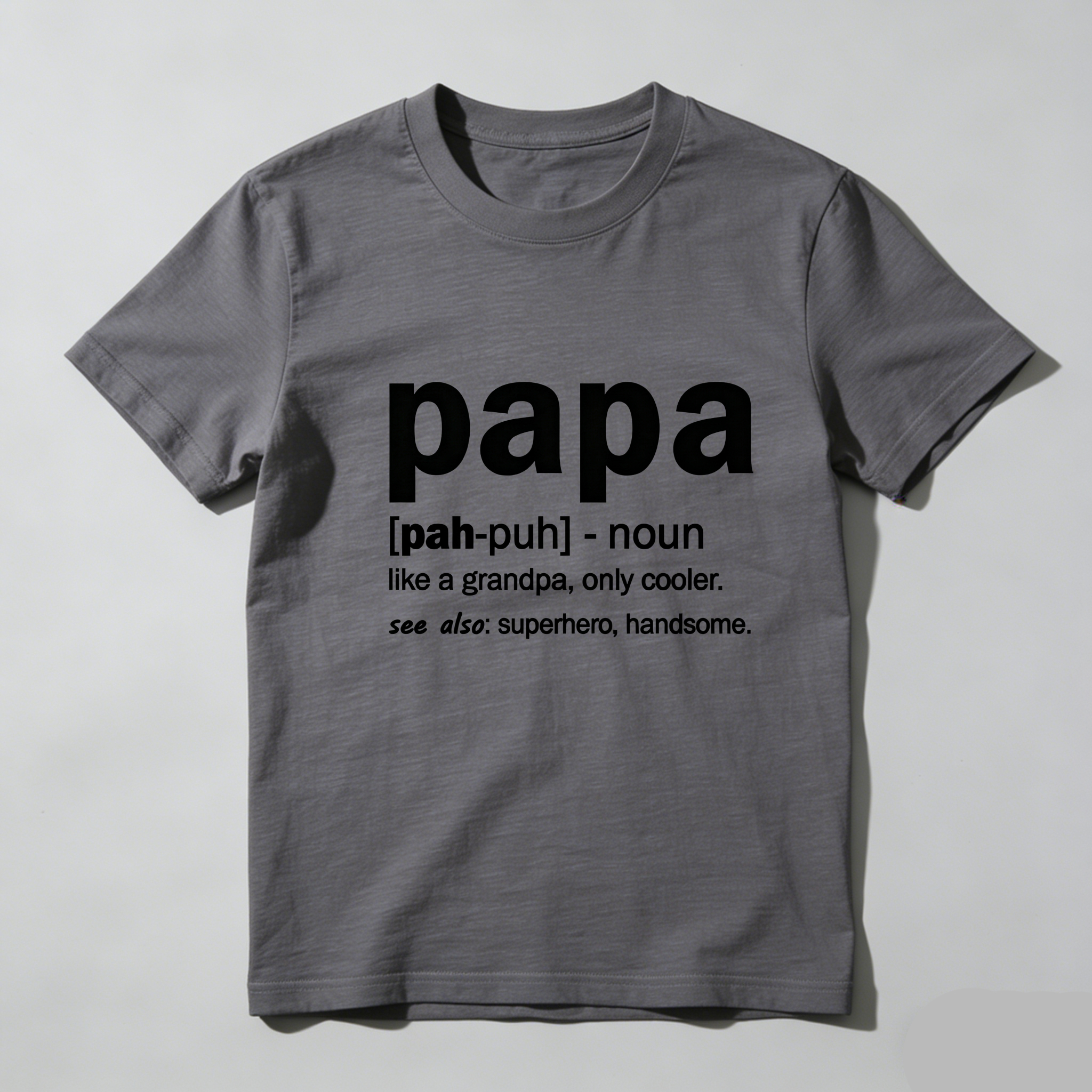 TEECURENT Papa Definition Cool Grandpa Superhero Handsome Pure Cotton Short Sleeve T Shirt-TeeCurent