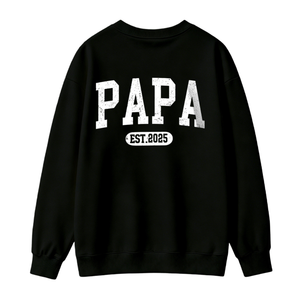 Papa Est 2025 Vintage Style Graphic Sweatshirt