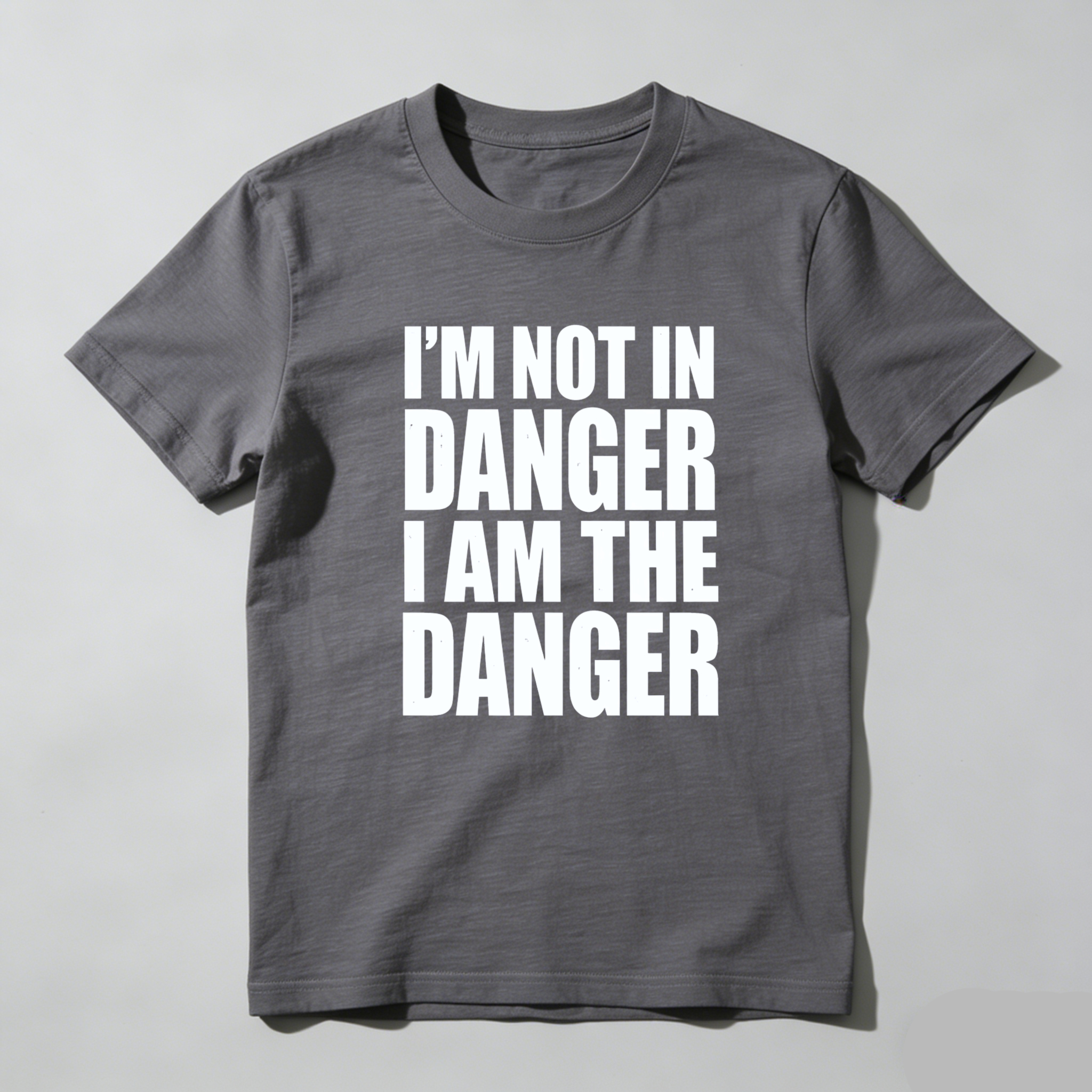 TEECURENT Im Not In Danger I Am The Danger T Shirt Black Graphic Tee Men Women Unisex Casual Top
