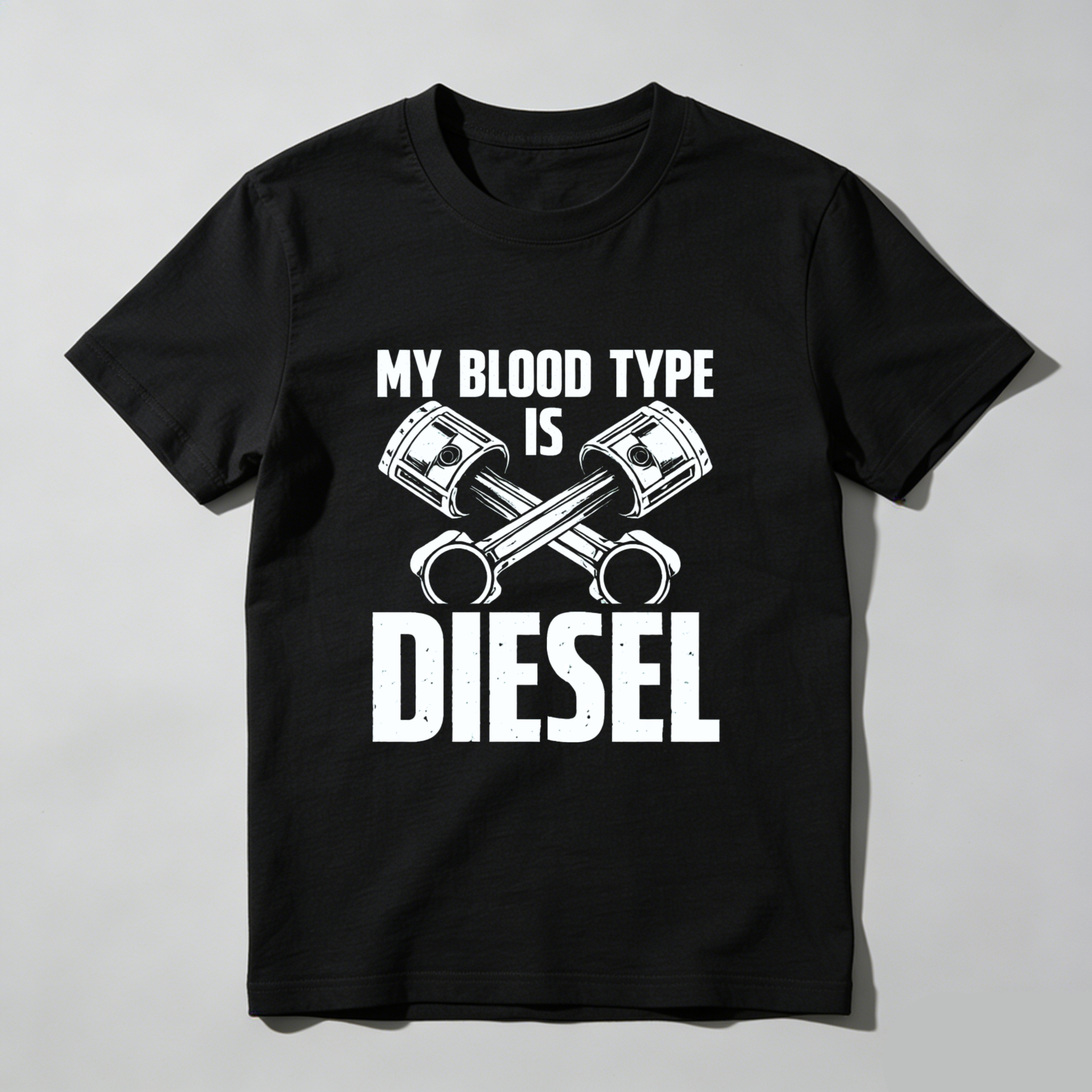 My Blood Type Is Diesel T Shirt For Car Enthusiasts And Diesel Engine Lovers With Piston Design