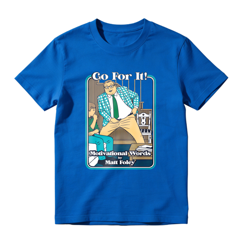 Go For It Motivational Words By Matt Foley Unisex Classic T-shirt