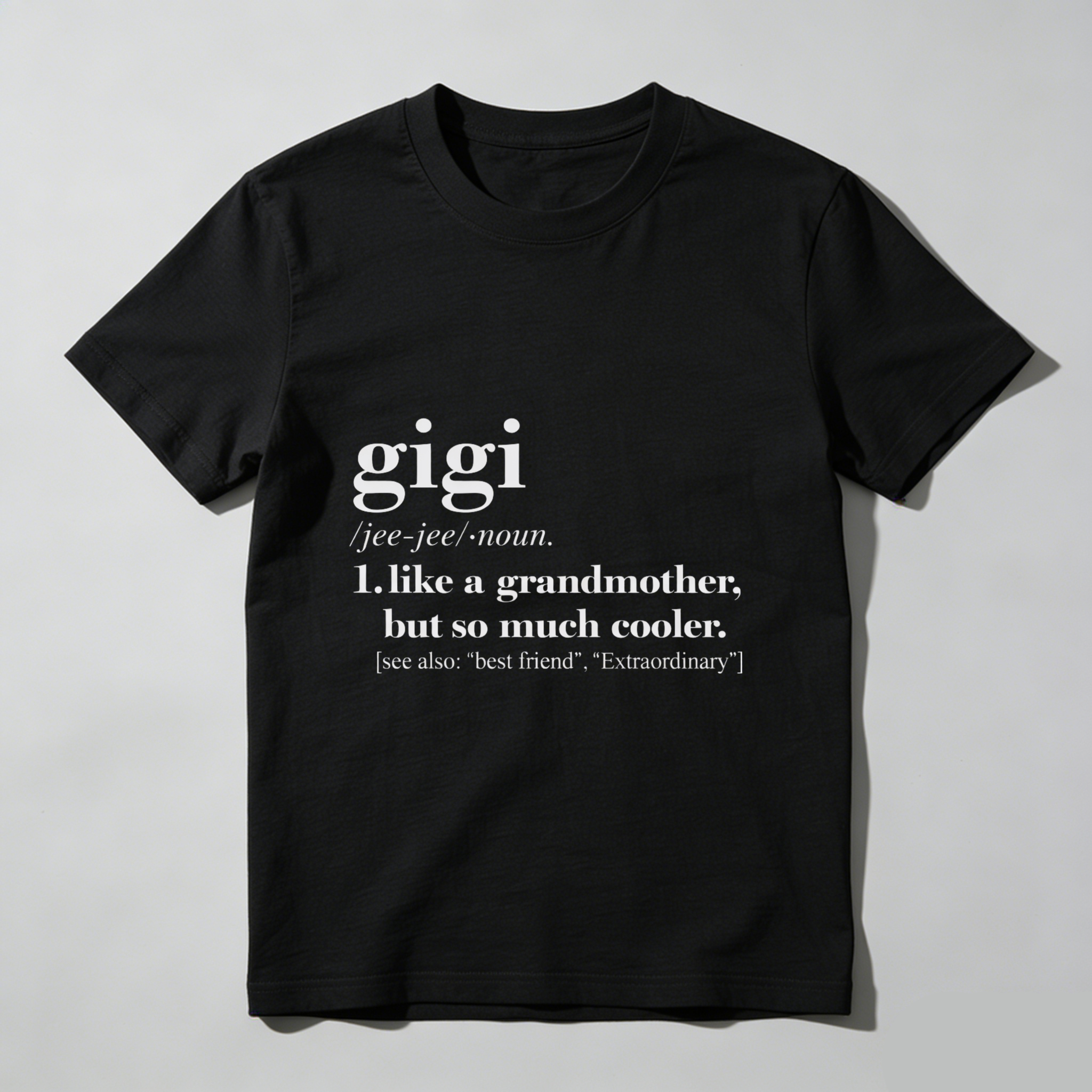 TEECURENT Gigi Definition T Shirt Like A Grandmother But So Much Cooler Best Friend Extraordinary Gift For Grandma Cool Grandmother Shirt WOMEN