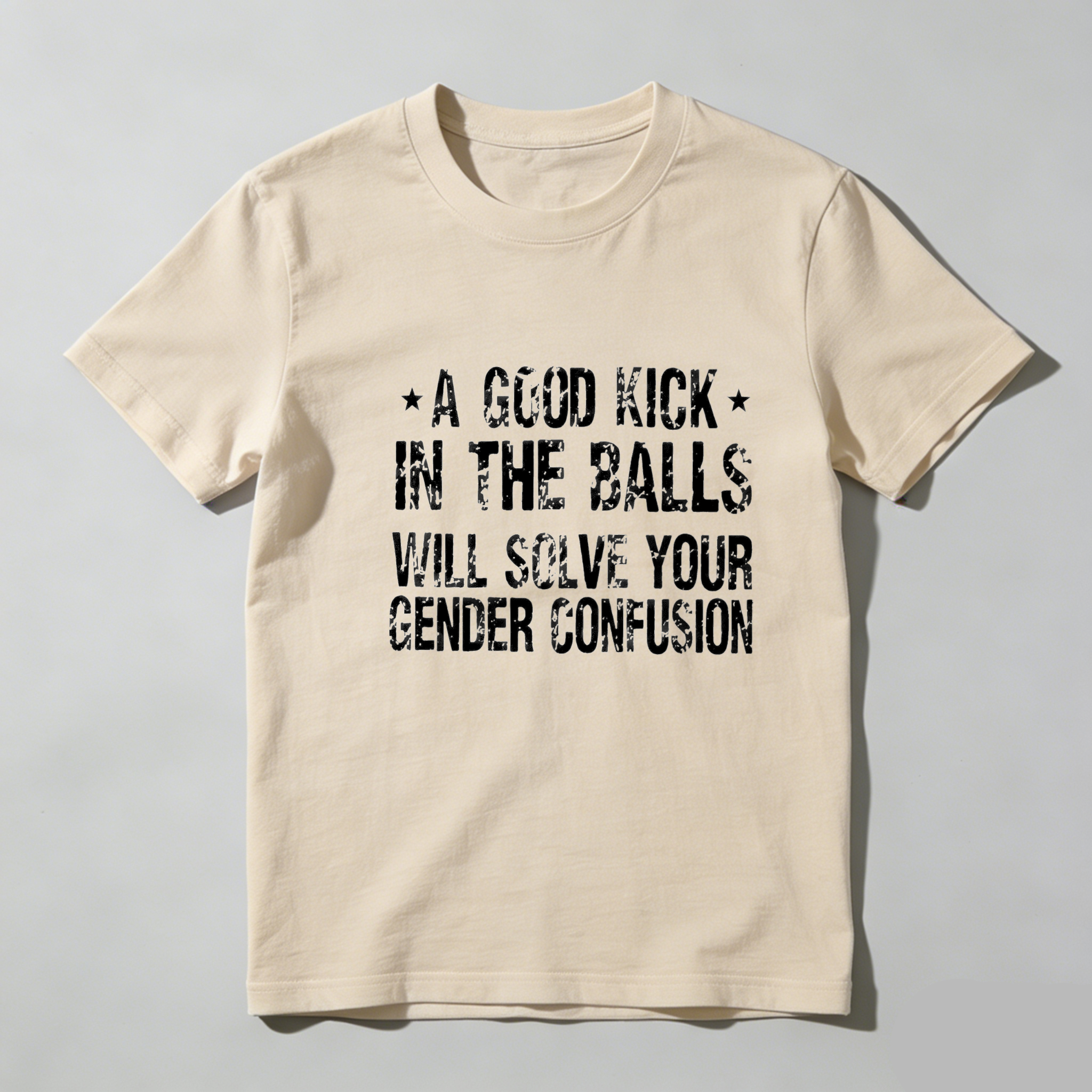 TEECURENT A Good Kick In The Balls Will Solve Your Gender Confusion Pure Cotton Short Sleeve T Shirt-TeeCurent