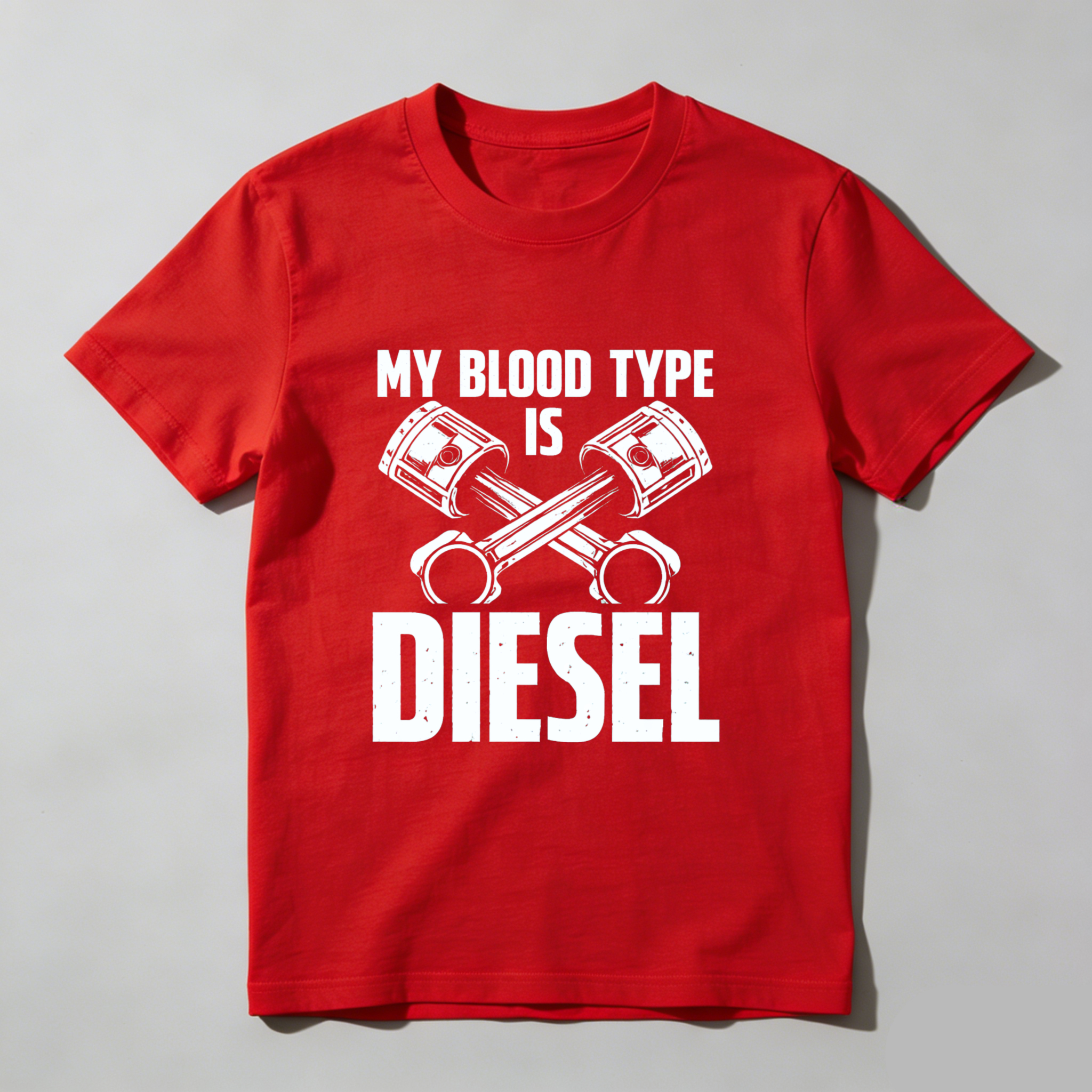 My Blood Type Is Diesel T Shirt For Car Enthusiasts And Diesel Engine Lovers With Piston Design