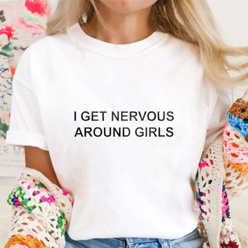 I Get Nervous Around Girls Funny Graphic Tee for Men