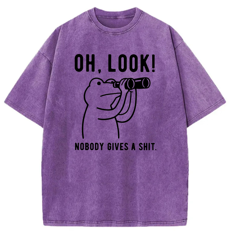 Oh Look Nobody Gives A Shit tshirt 100% cotton
