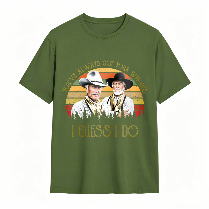 I Guess I do Quote Vintage Western Movie  Cowcoy T-shirt
