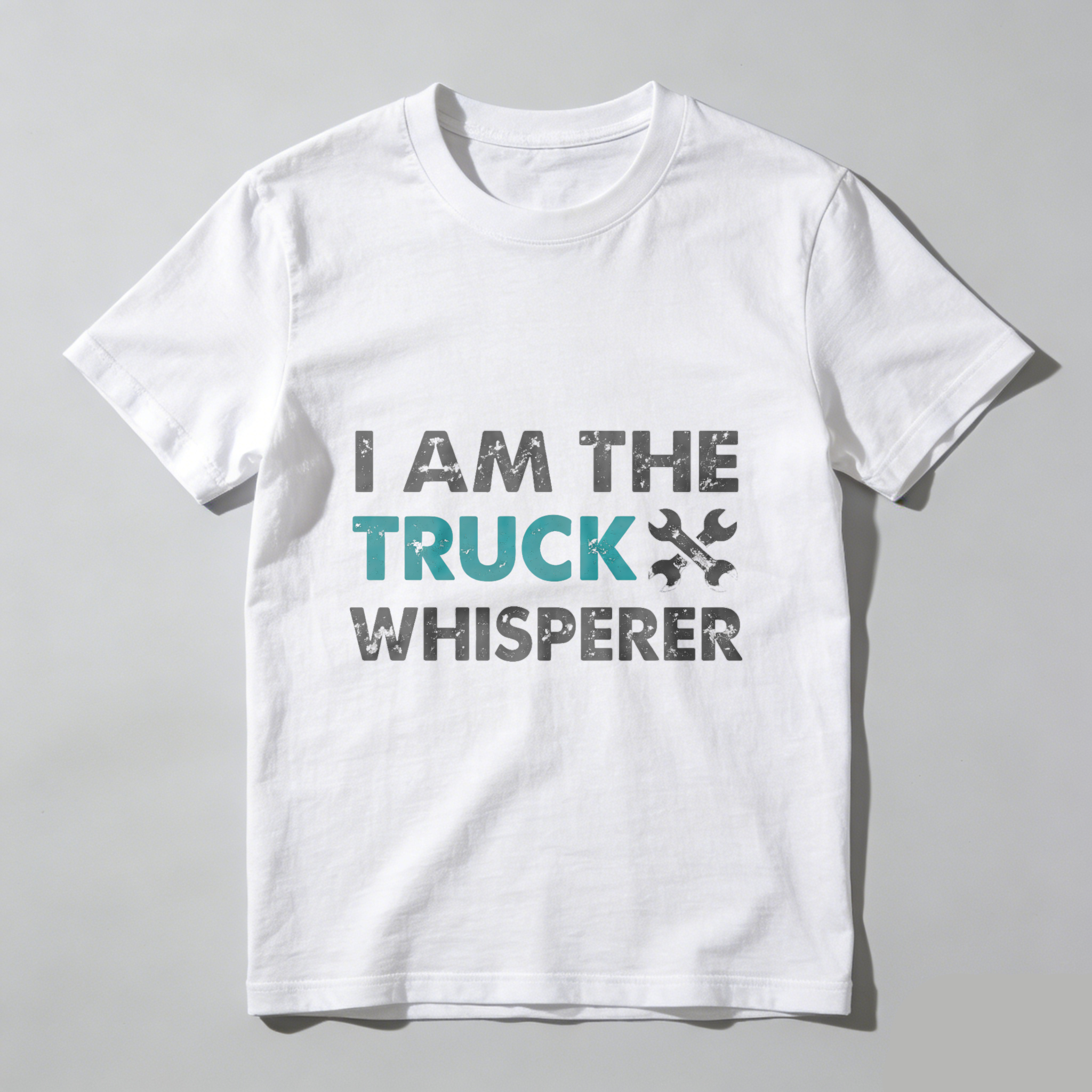 I Am The Truck Whisperer Mechanic T Shirt For Truck Enthusiasts And Mechanics