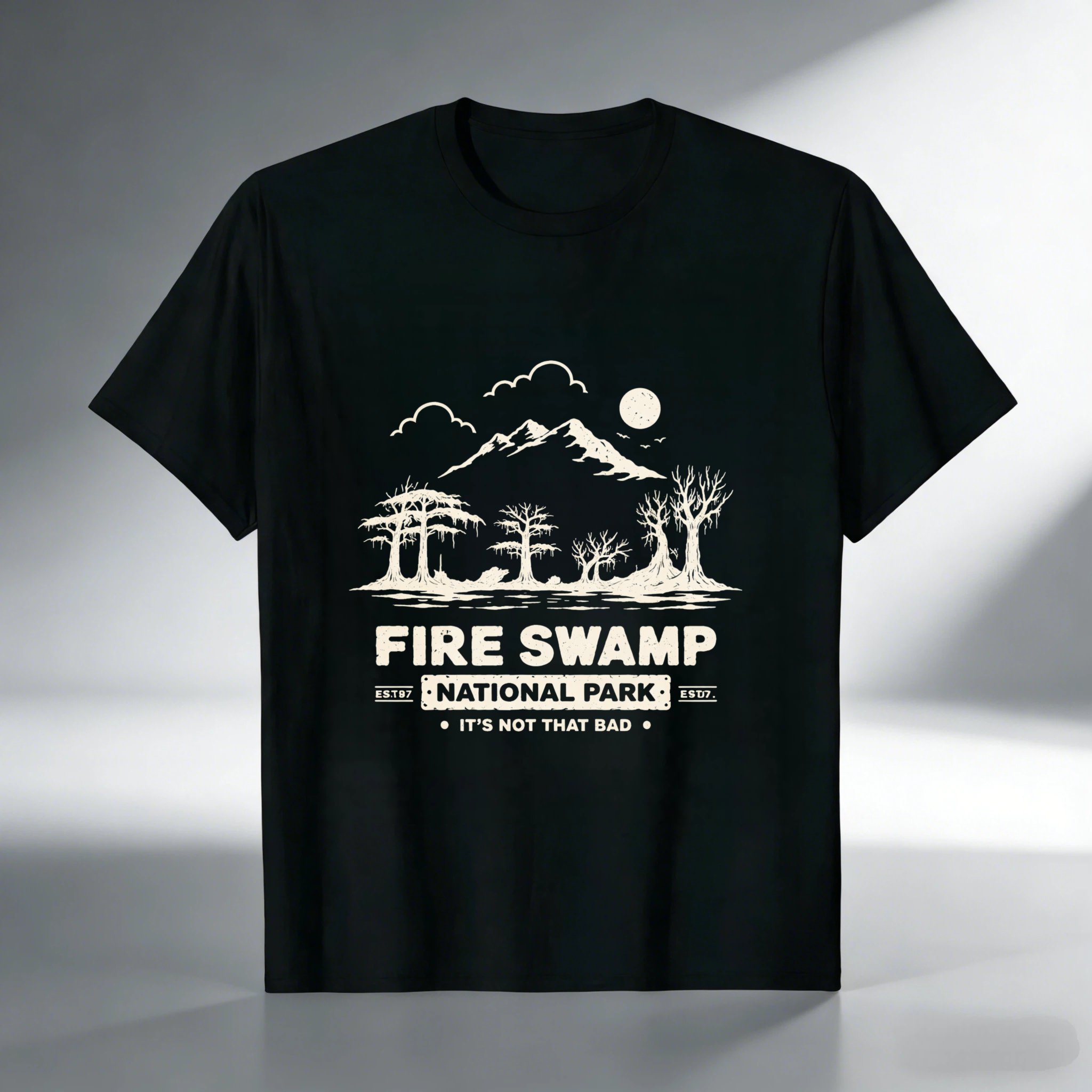 TEECURENT Fire Swamp National Park T Shirt Its Not That Bad Mountain Landscape Design Black Men Women Unisex Casual Tee