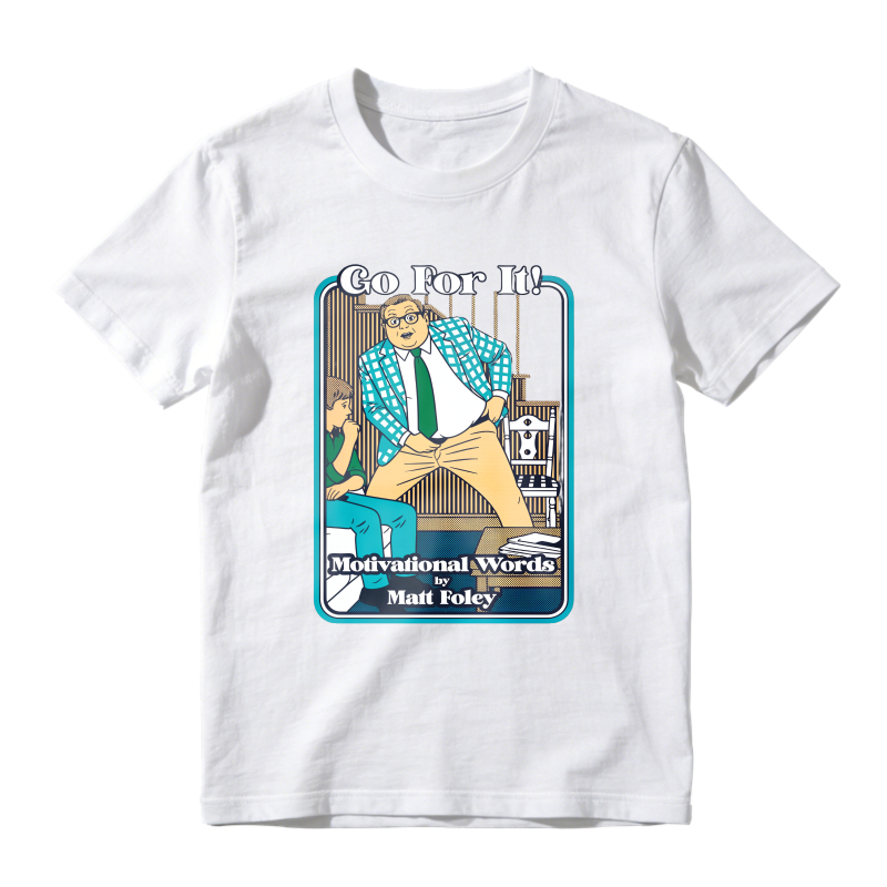 Go For It Motivational Words By Matt Foley Unisex Classic T-shirt