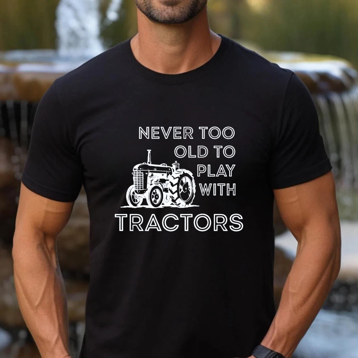 Never Too Old To Play With Tractors T-Shirt Farming Tractor Lover Gift For Men Women Black Cotton Shirt