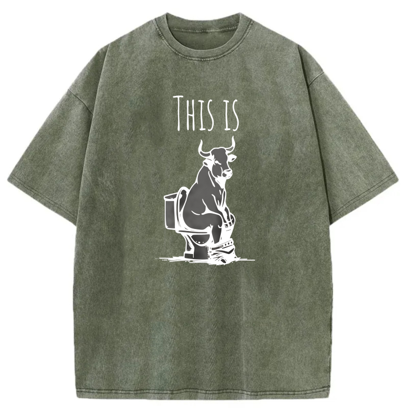 This Is Bull On Toilet tshirt 100% cotton