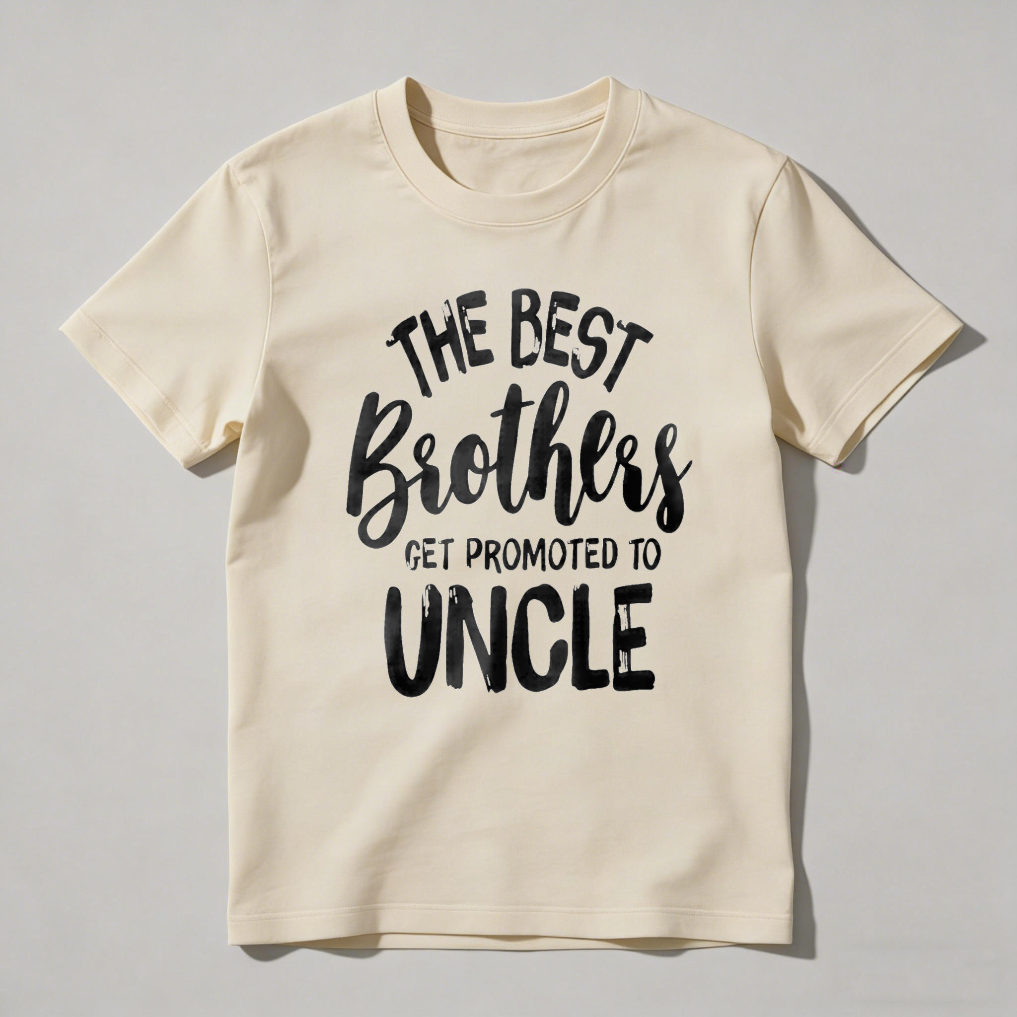 The Best Brothers Get Promoted To Uncle Unisex Classic T-shirt
