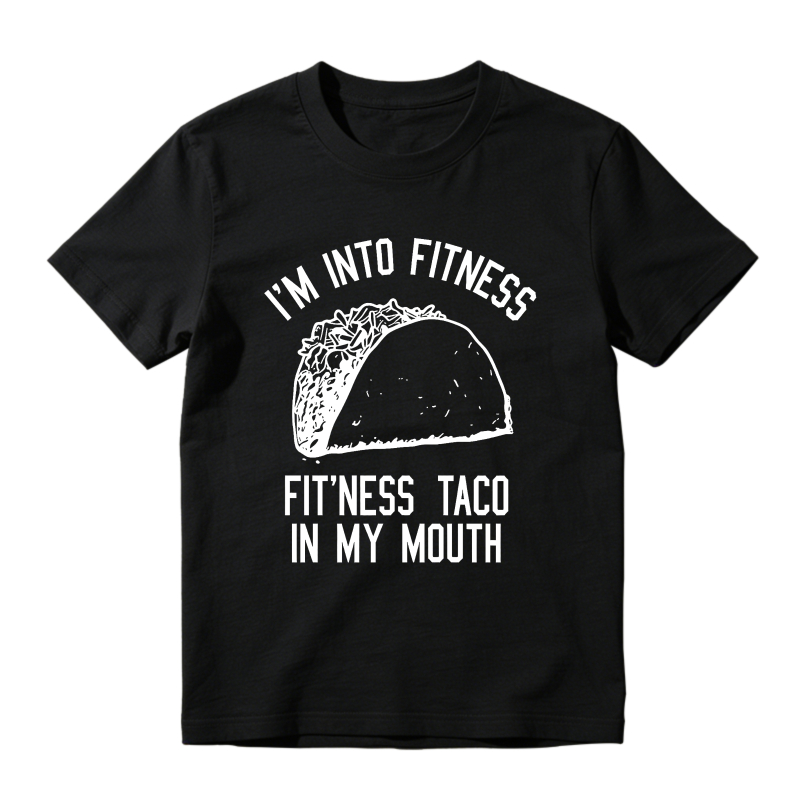 I M Into Fitness Fit Ness Taco In My Mouth Unisex Classic T-shirt