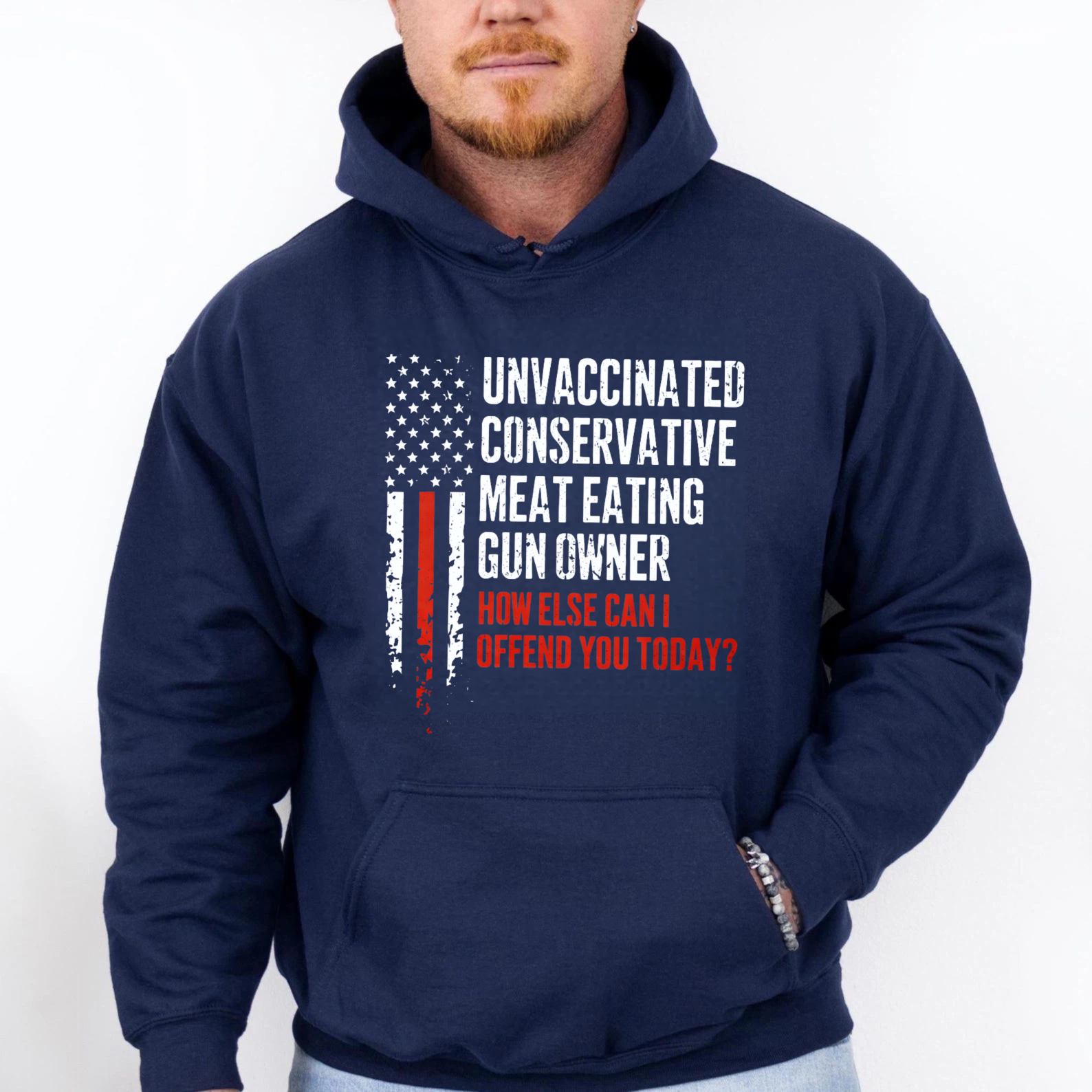 TEECURENT Gildan Unvaccinated Conservative Meat Eating Gun Owner How Else Can I Offend You Today Hoodie