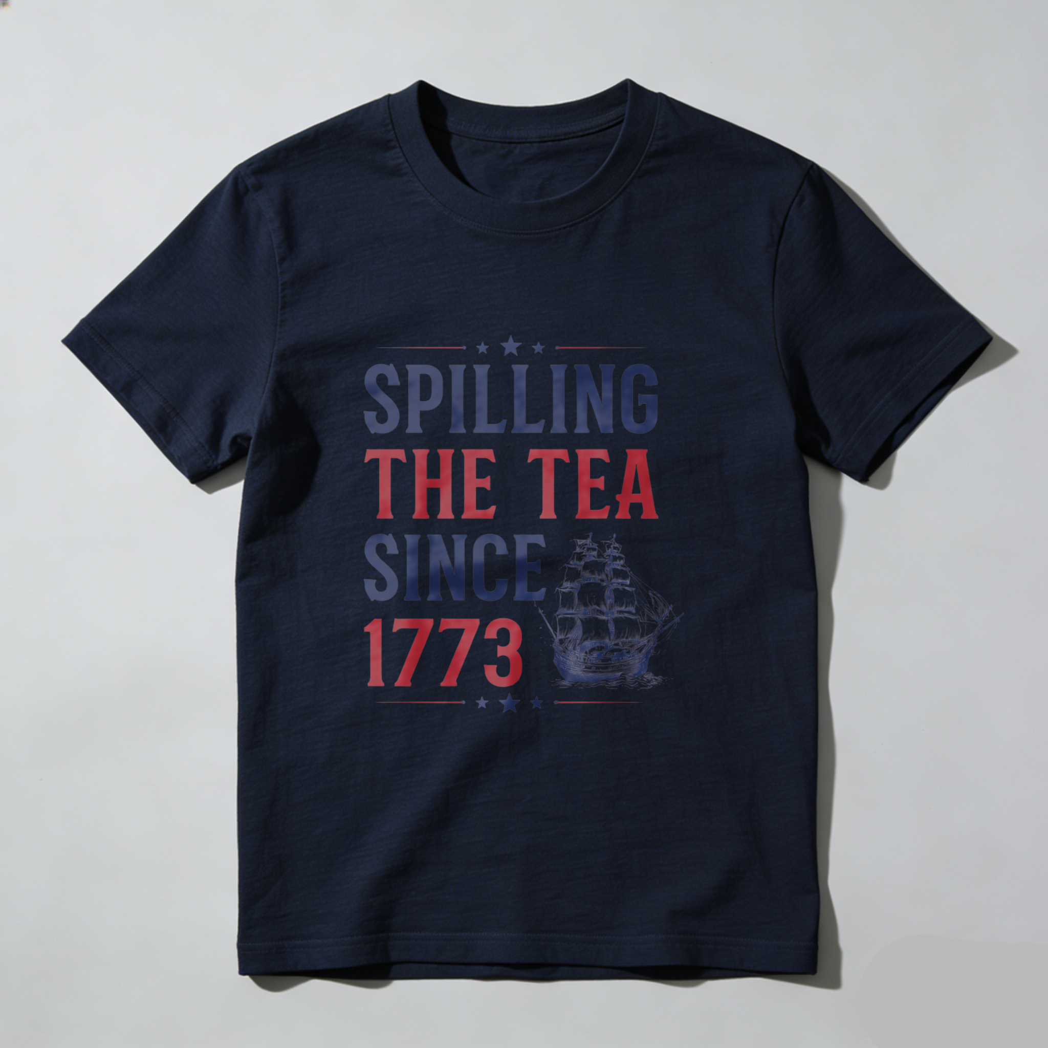 TEECURENT Spilling The Tea Since 1773 American Revolution Patriotic T Shirt Historical Tea Party Ship Design Men Women Unisex Apparel WOMEN