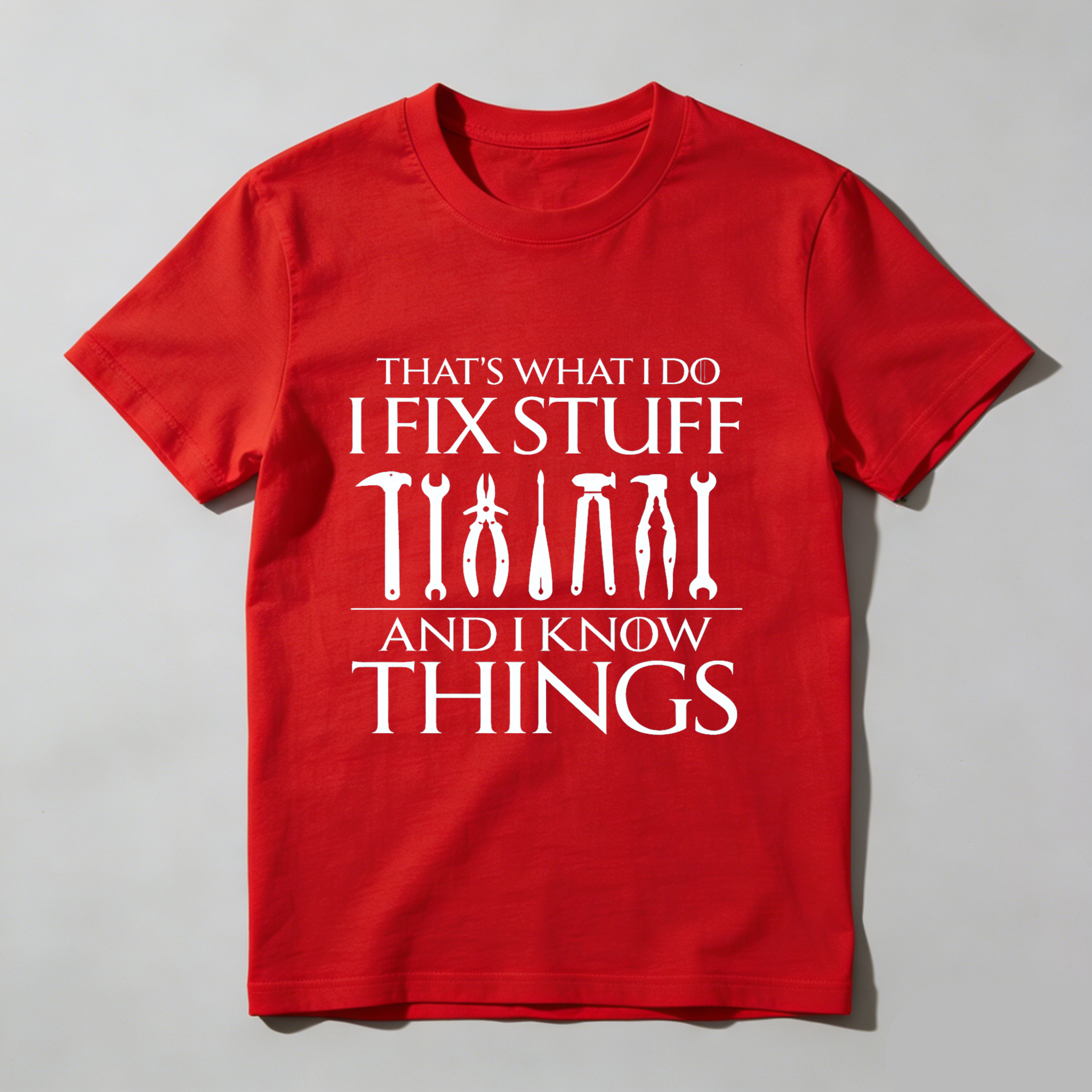 That's What I Do I Fix Stuff And I Know Things T Shirt Mechanic Tools Graphic Tee For Men Women