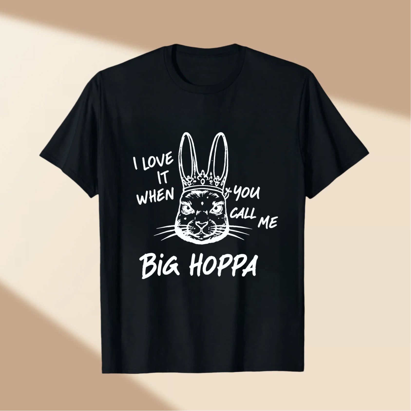 TEECURENT I Love It When You Call Me Big Hoppa Bunny Rabbit T-Shirt With Crown Design Funny Easter Shirt For Men Women Unisex Casual Wear WOMEN