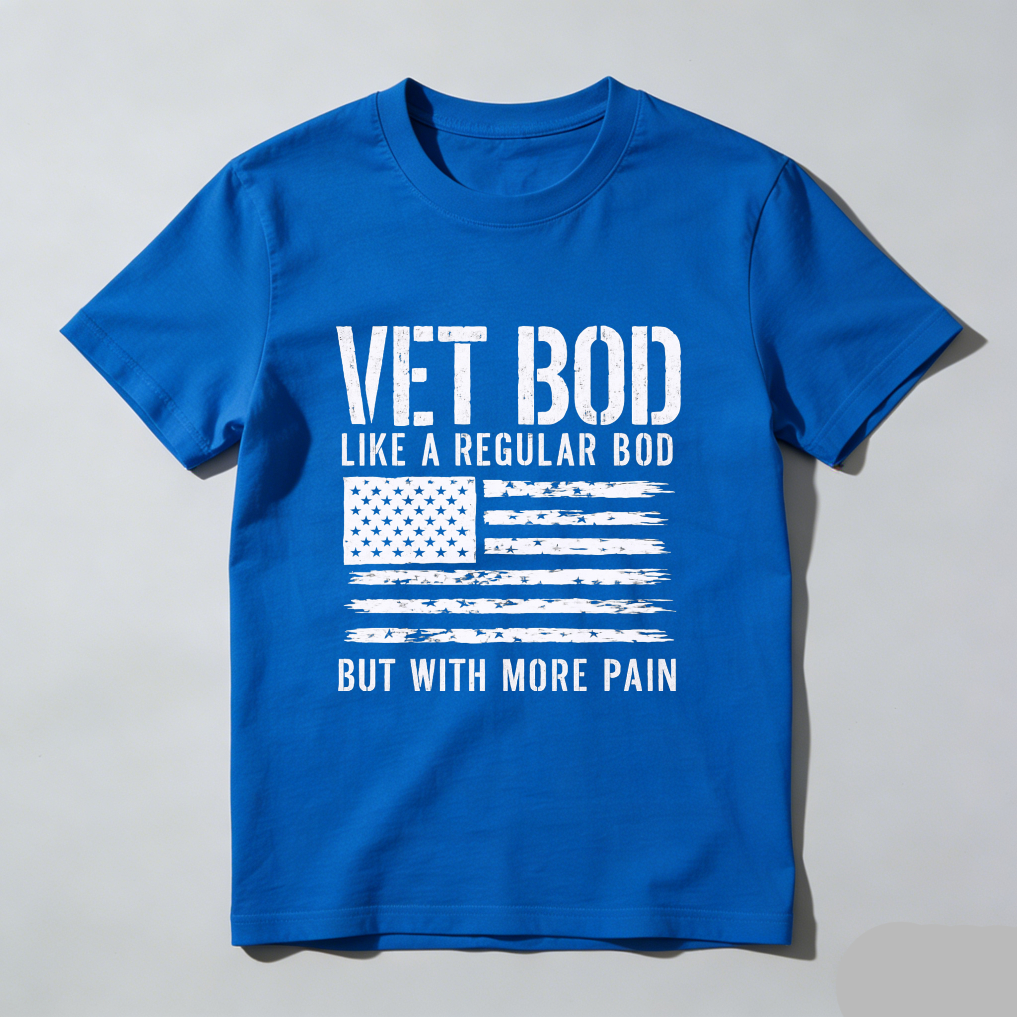 Vet Bod Like A Regular Bod But With More Pain American Flag T-Shirt Made In Usa