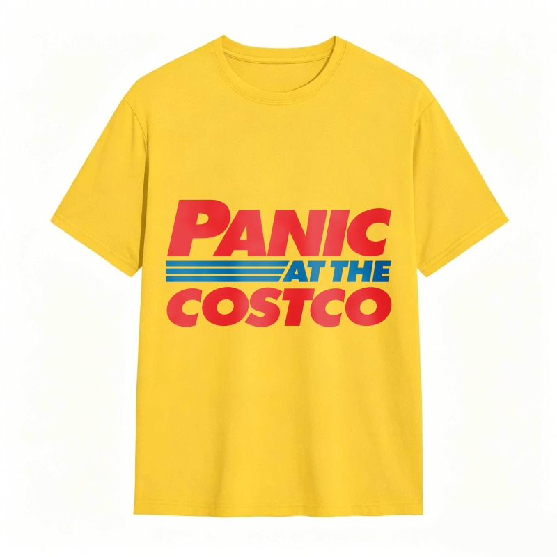 Panic At The Costco Funny Meme Comfort Colors T-shirt
