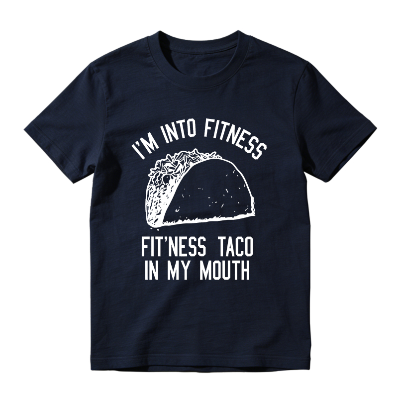 I M Into Fitness Fit Ness Taco In My Mouth Unisex Classic T-shirt