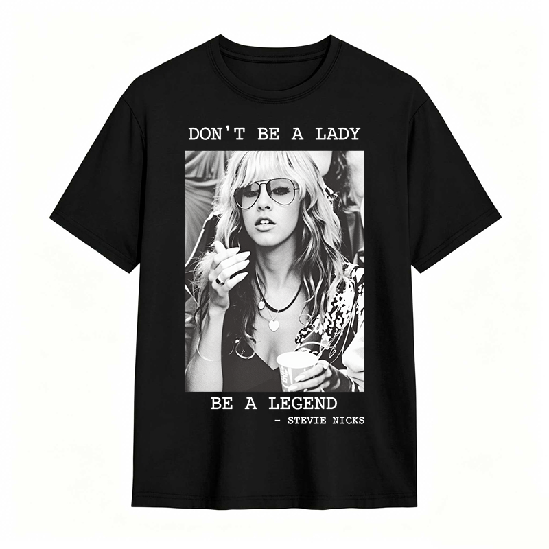 Don't Be A Lady Be A Legend Vintage T-shirt