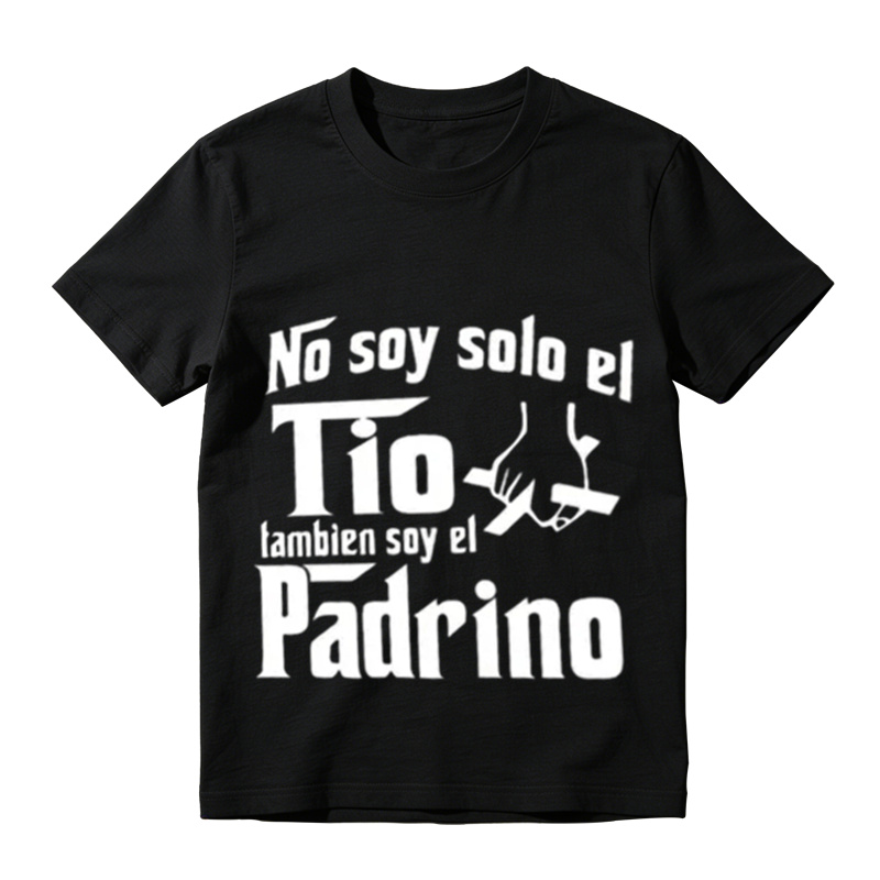 "No Soy Solo El Tio, Tambien Soy El Papá" Graphic Streetwear T-Shirt - Unisex Customized Shortsleeve Garment T-Shirt