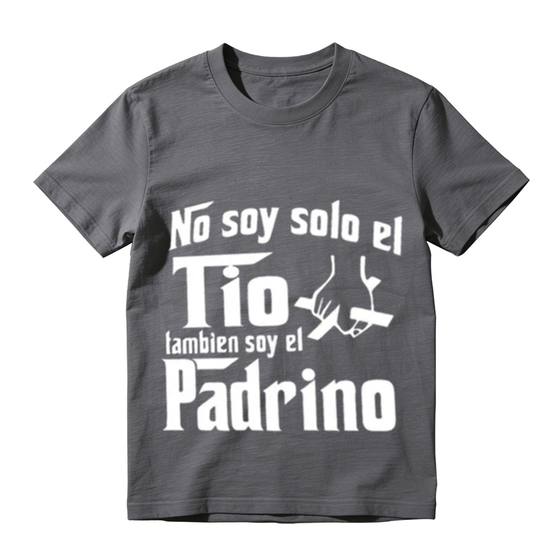 "No Soy Solo El Tio, Tambien Soy El Papá" Graphic Streetwear T-Shirt - Unisex Customized Shortsleeve Garment T-Shirt