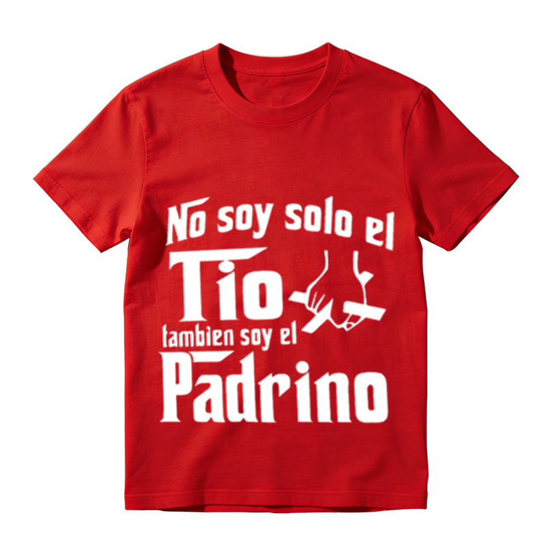 "No Soy Solo El Tio, Tambien Soy El Papá" Graphic Streetwear T-Shirt - Unisex Customized Shortsleeve Garment T-Shirt