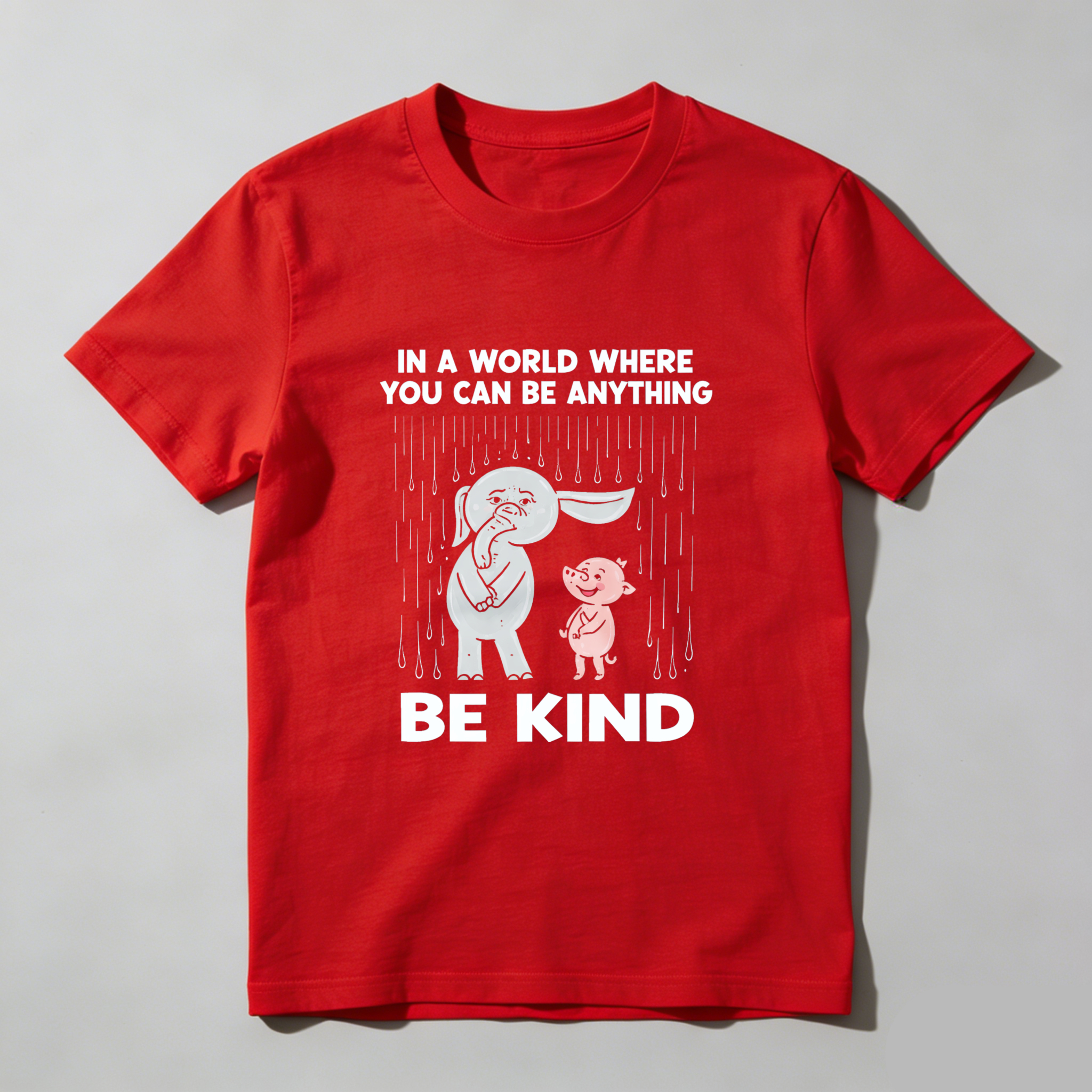 In A World Where You Can Be Anything Be Kind T Shirt With Elephant And Pig Design Made In Usa