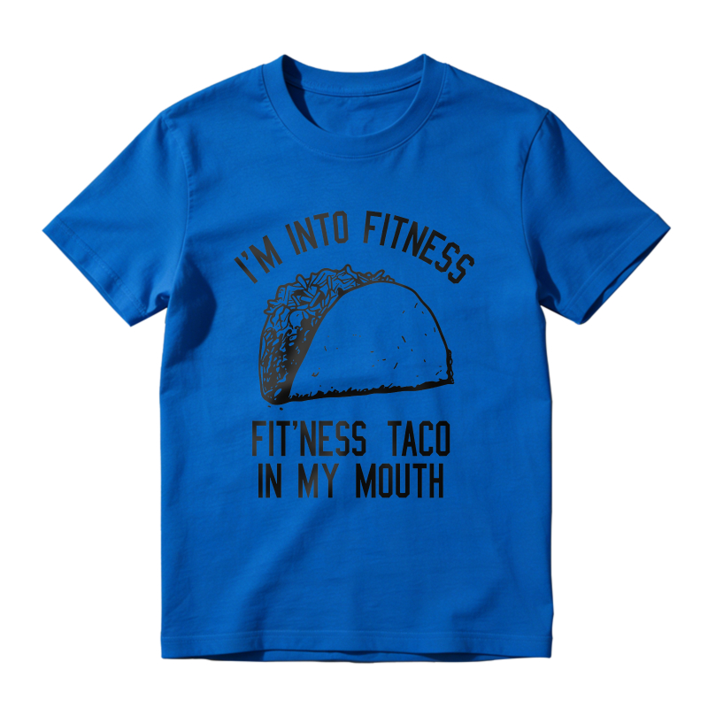 I M Into Fitness Fit Ness Taco In My Mouth Unisex Classic T-shirt