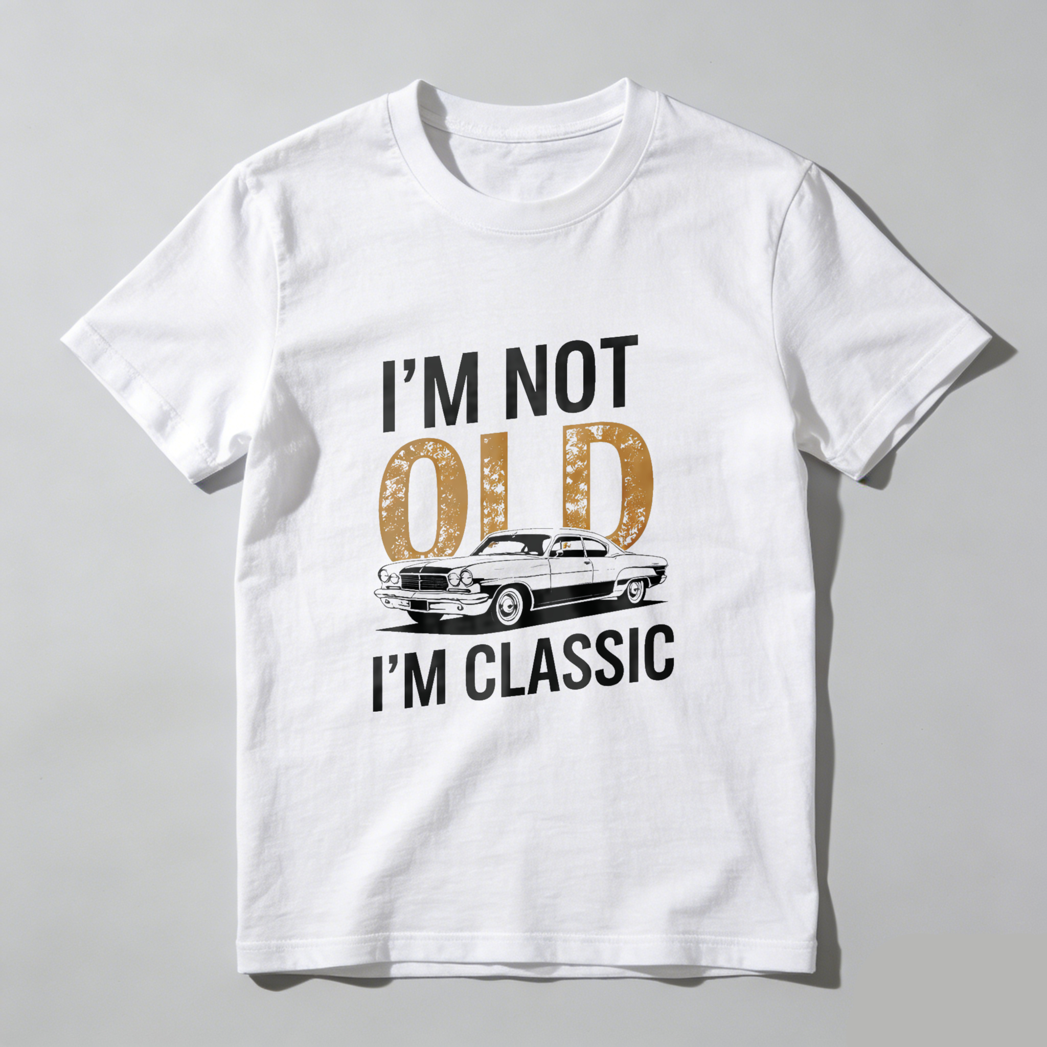 I Am Not Old I Am Classic Vintage Car T Shirt Made In Usa