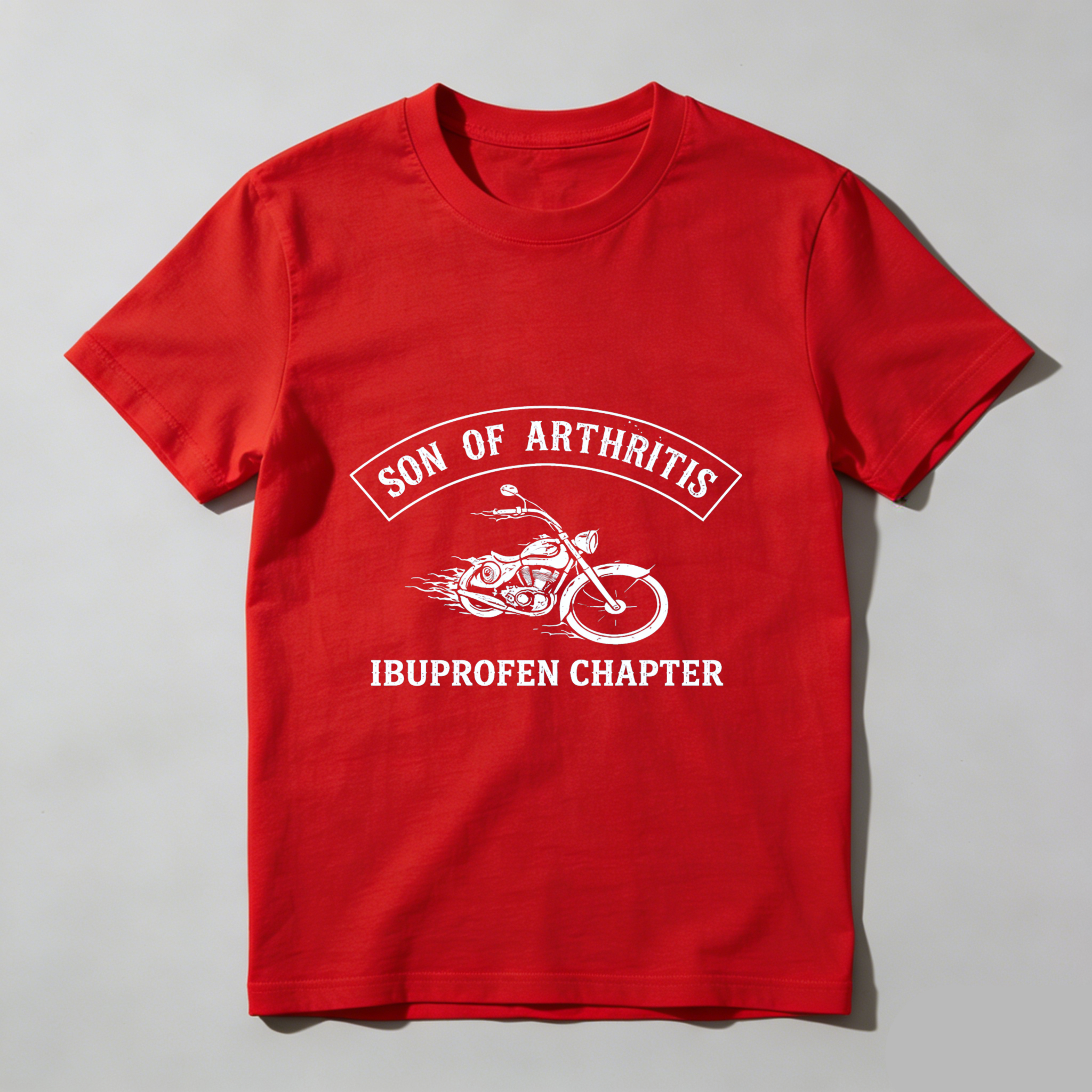 Son Of Arthritis Ibuprofen Chapter Motorcycle T Shirt