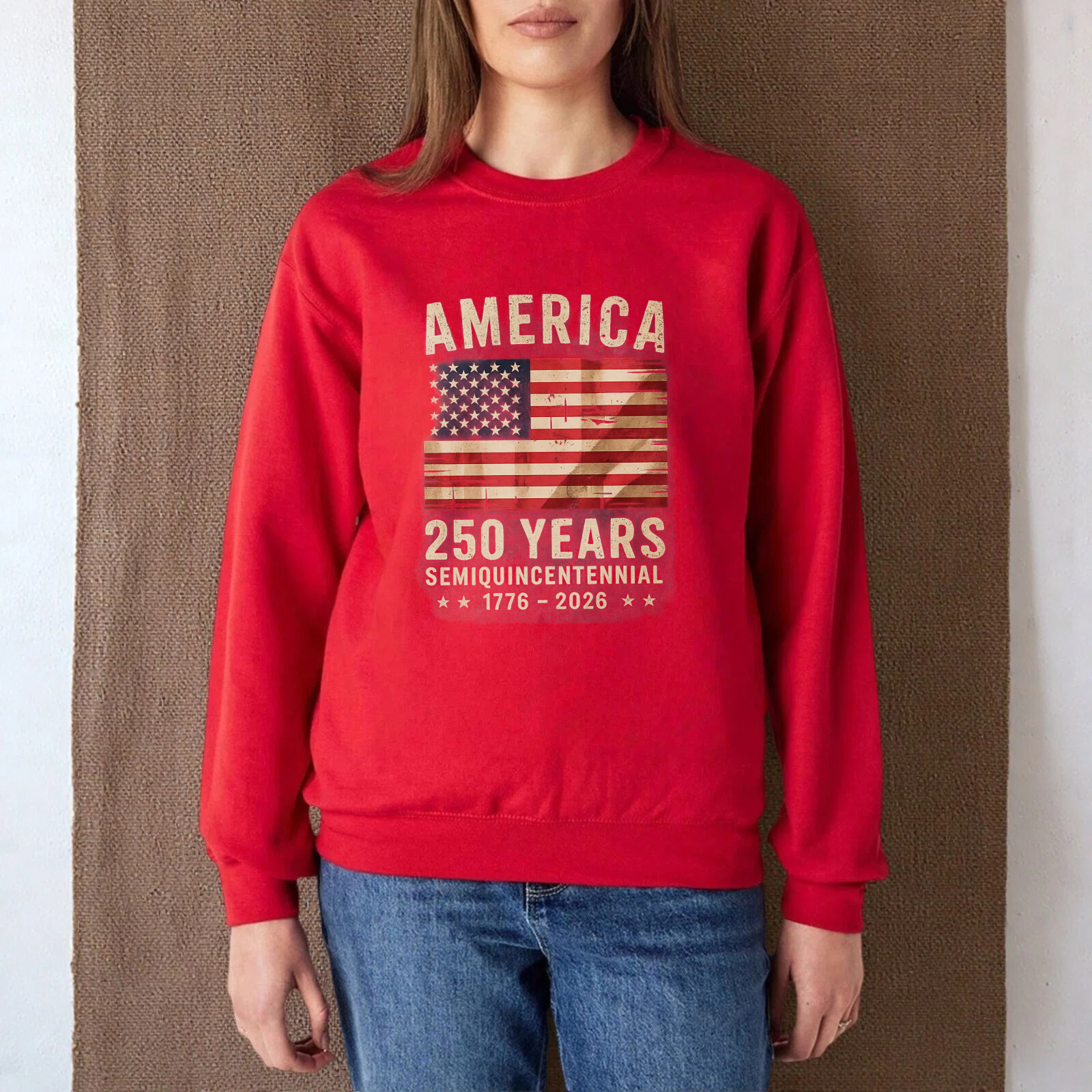 America 250 Years Semiquincentennial 1776 2026 Usa Flag Patriotic Sweatshirt