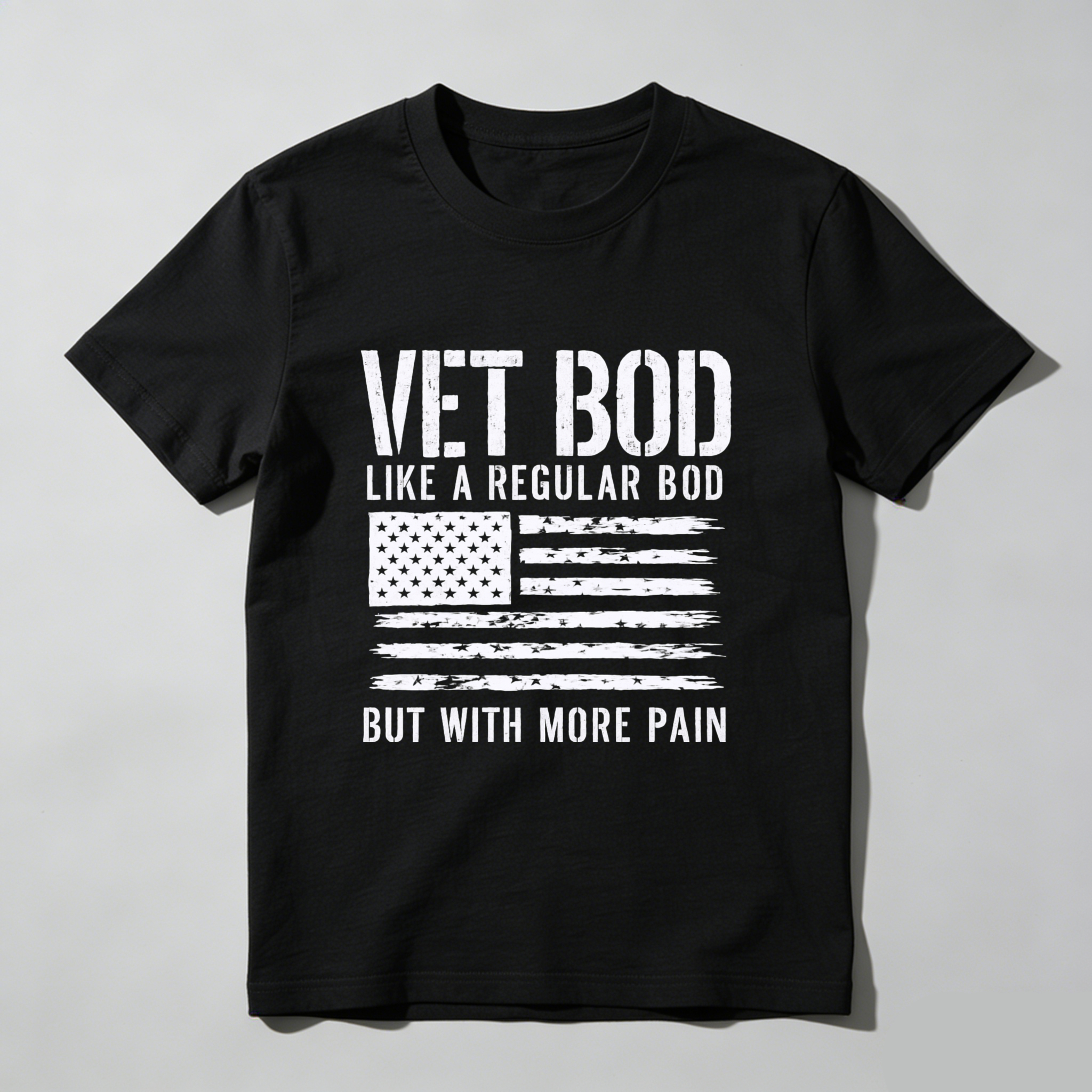 Vet Bod Like A Regular Bod But With More Pain American Flag T-Shirt Made In Usa
