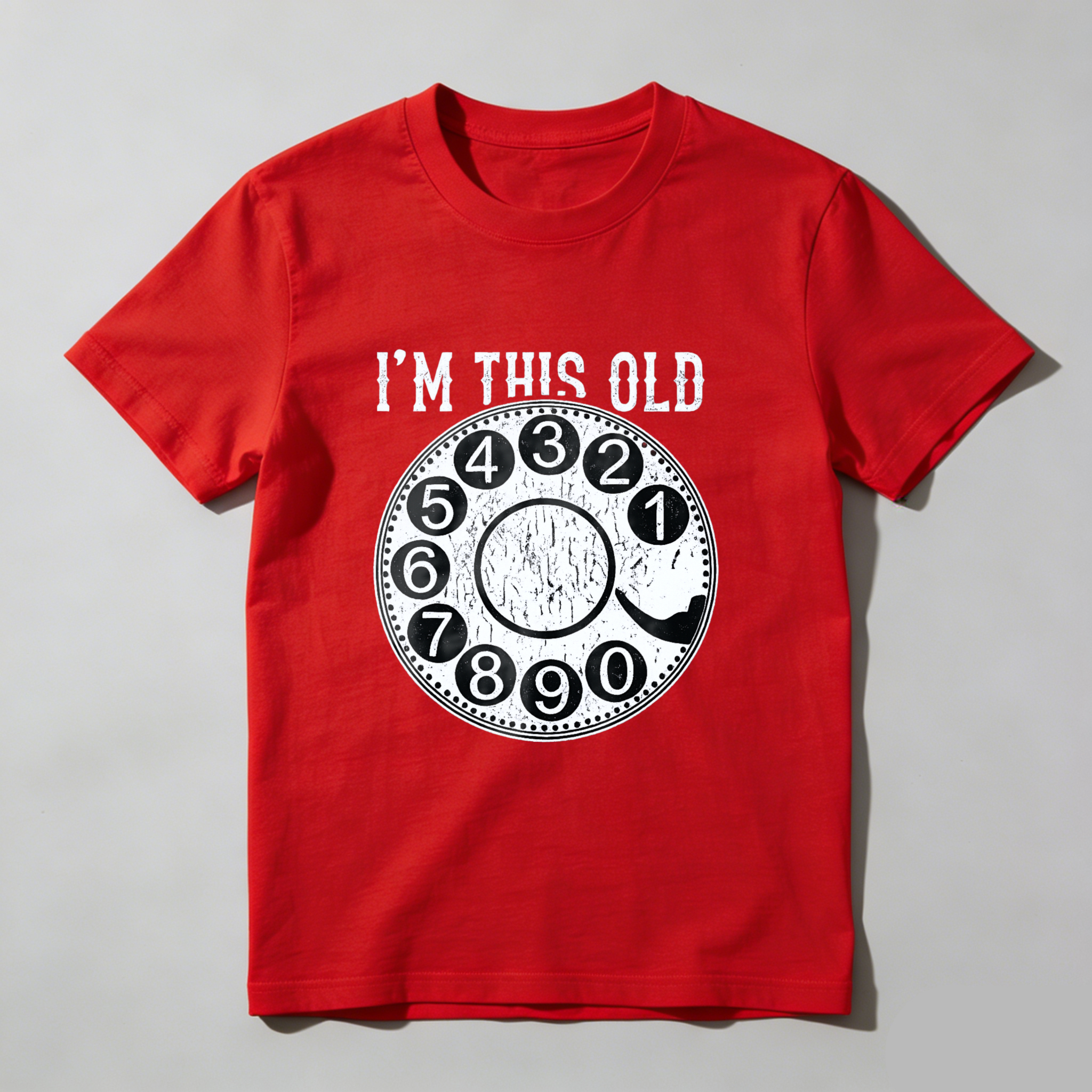 I M This Old Vintage Rotary Dial Phone T Shirt Made In Usa