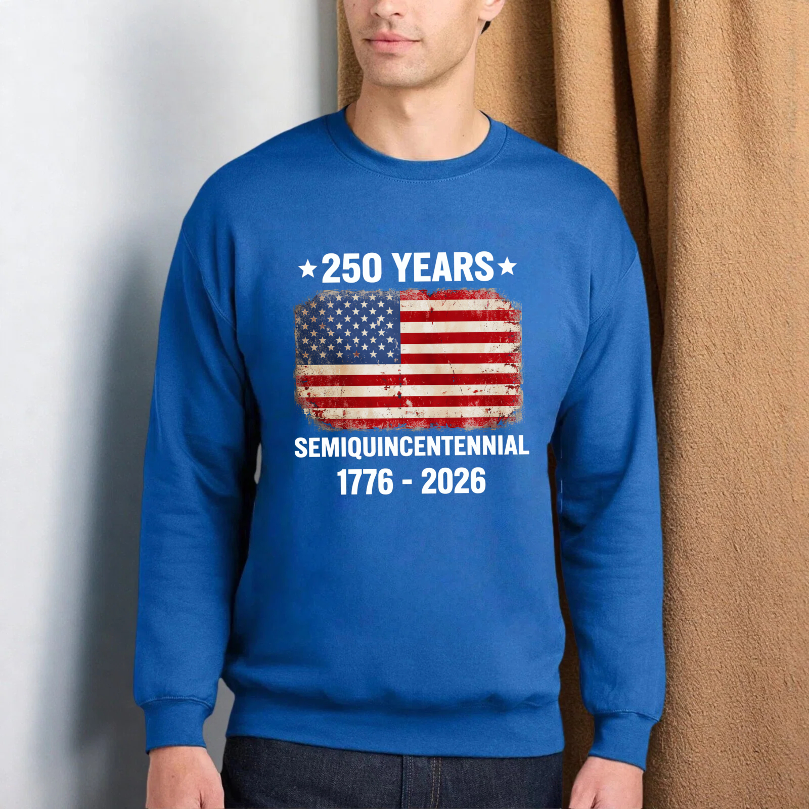 250 Years American Flag Semiquincentennial 1776 2026 Usa Independence Day Sweatshirt