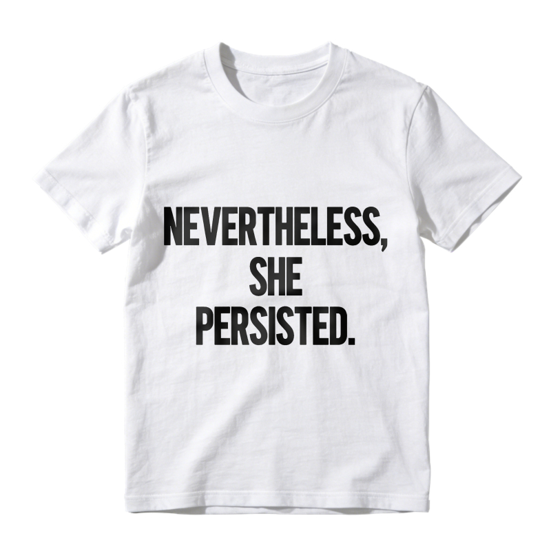 Nevertheless She Persisted Unisex Classic T-shirt
