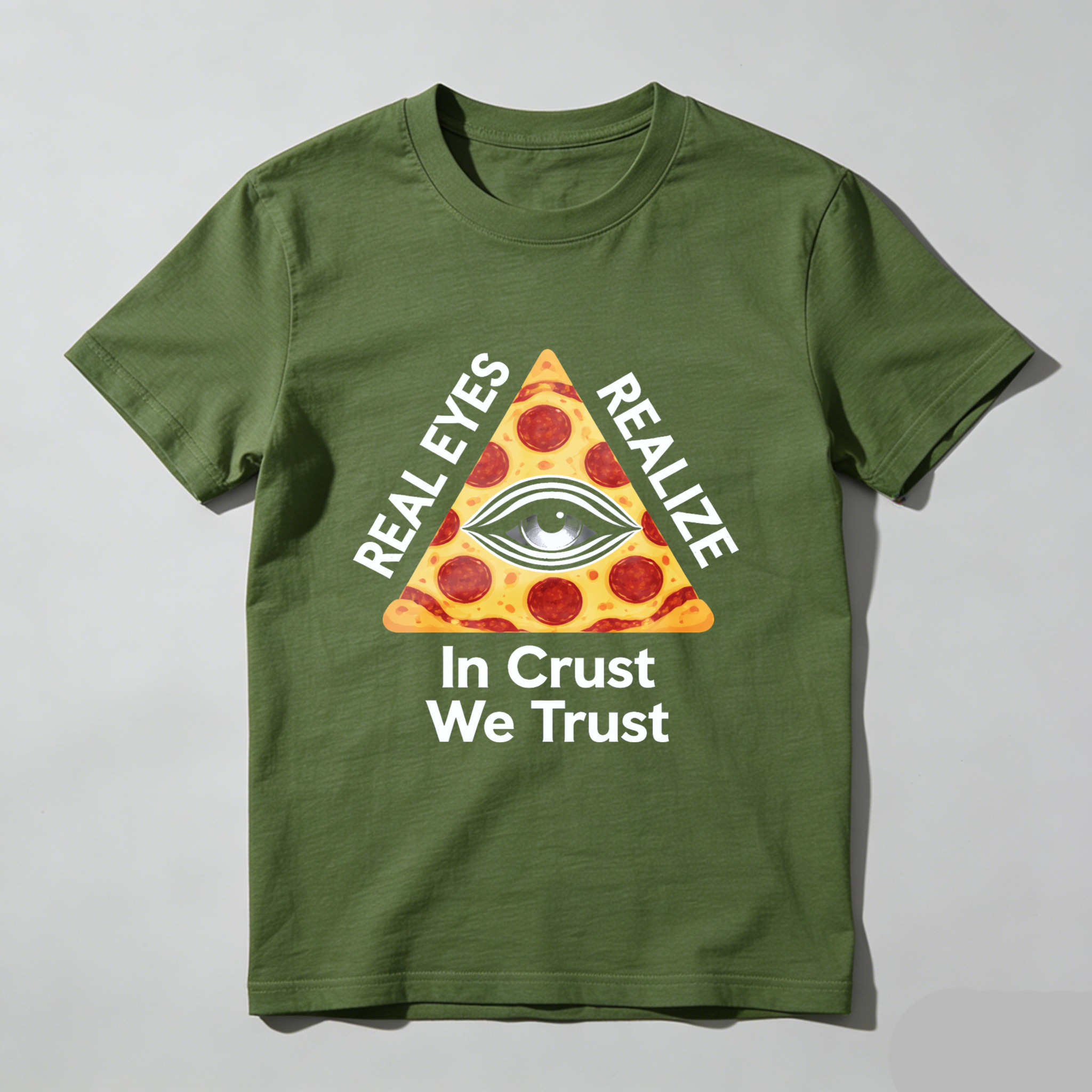 TEECURENT  Real Eyes Realize In Crust We Trust Pizza Eye Pyramid TEECURENT