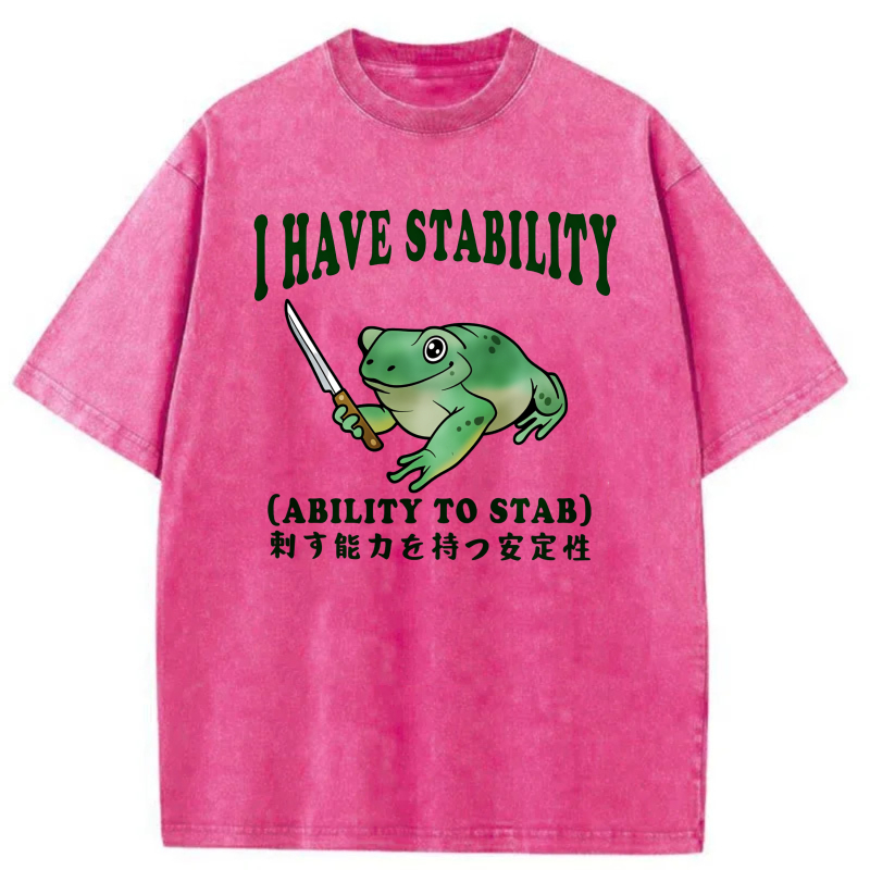 I Have Stability Frog With Knife tshirt 100% cotton