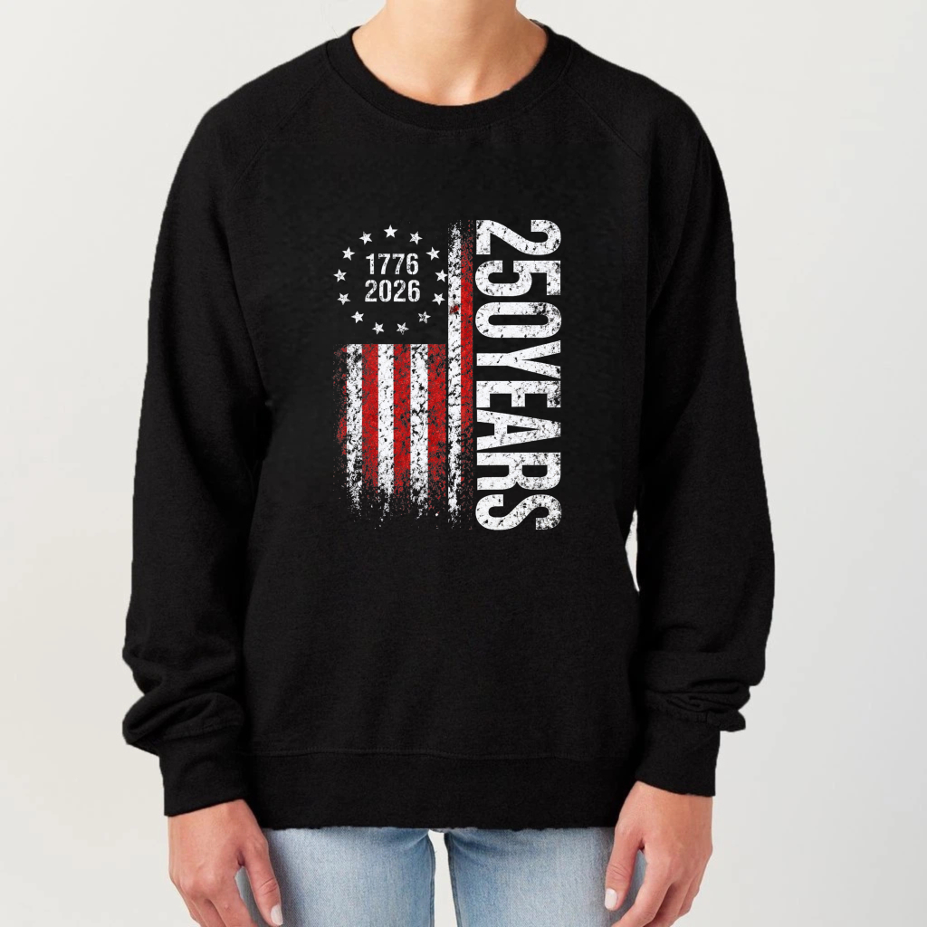 American Flag 250 Years 1776 2026 Independence Day Celebration Sweatshirt Black Unisex Crewneck Pullover Long Sleeve Top