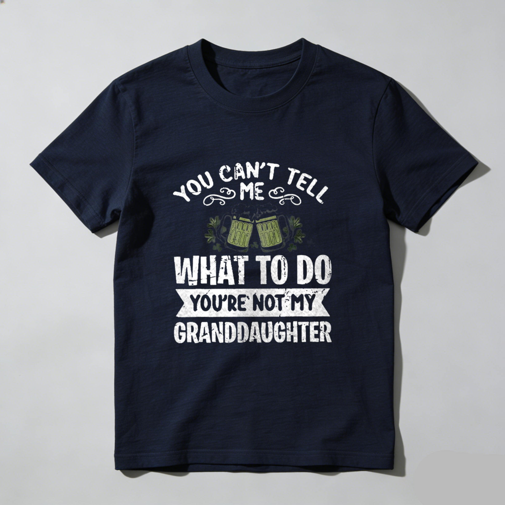 TEECURENT You Cant Tell Me What To Do Youre Not My Granddaughter tshirt 100% cotton