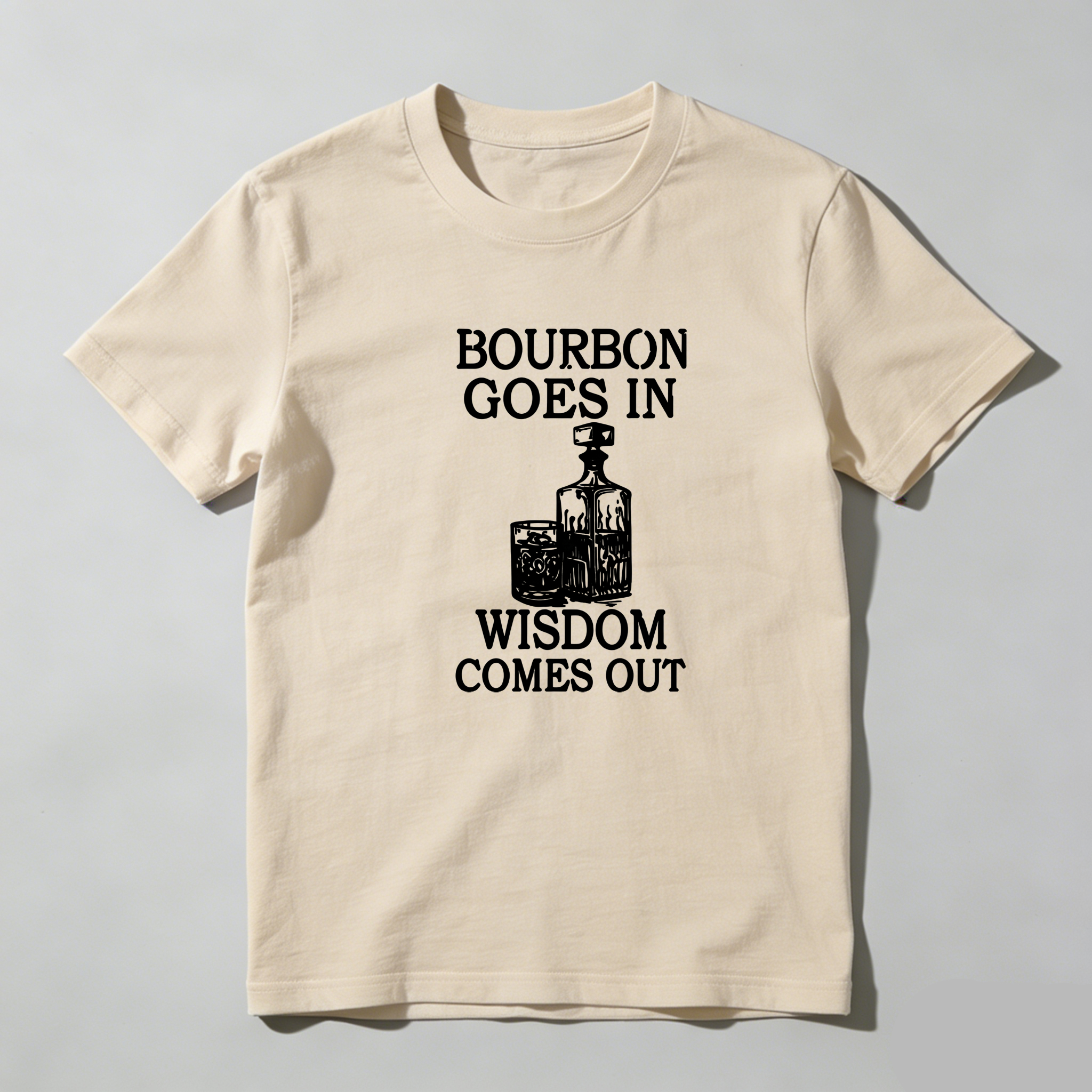TEECURENT Bourbon Goes In Wisdom Comes Out Pure Cotton Short Sleeve T Shirt-TeeCurent