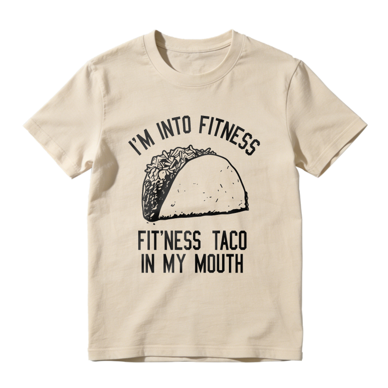 I M Into Fitness Fit Ness Taco In My Mouth Unisex Classic T-shirt